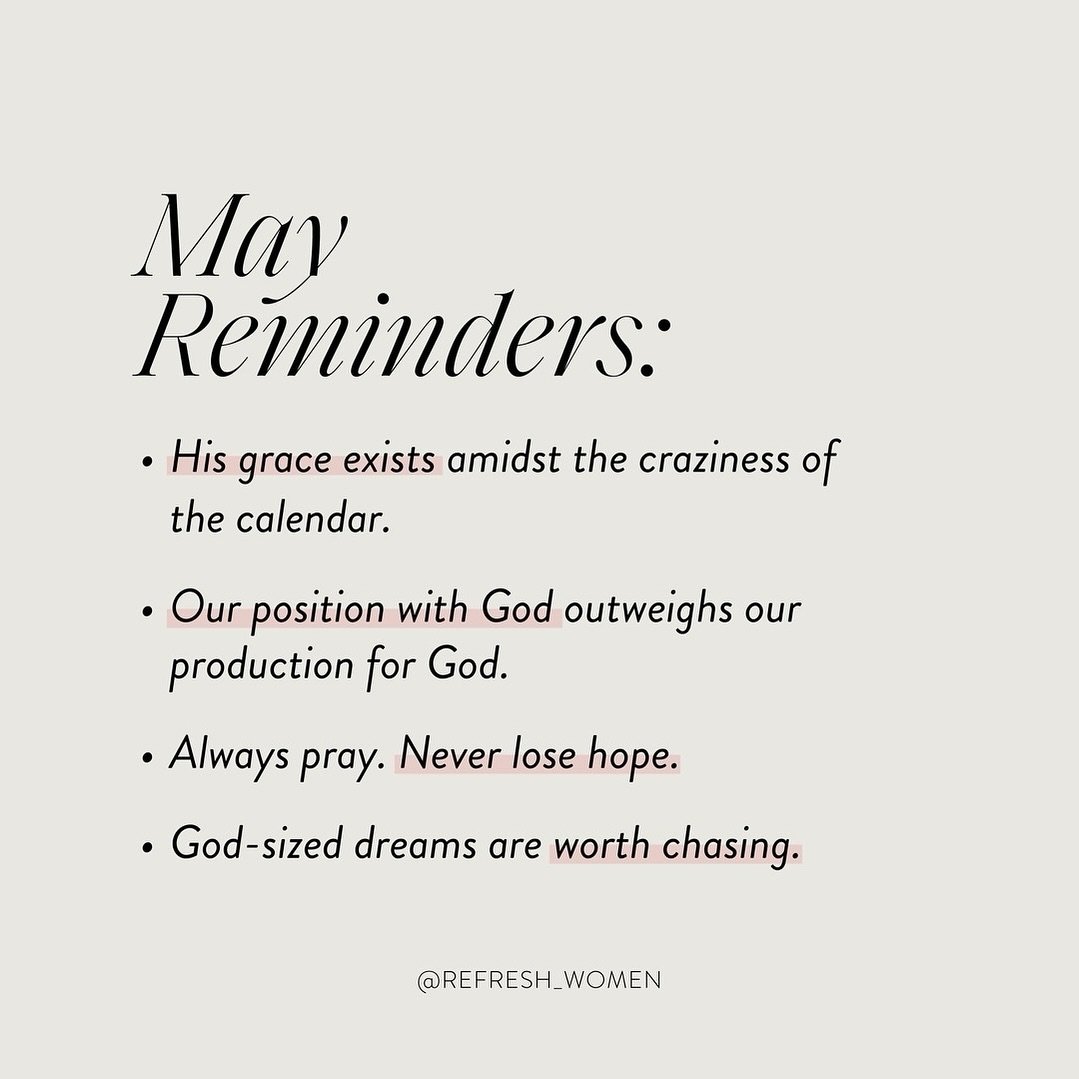 As you enter into May, take a moment to breathe and read these reminders.🌿
⠀⠀⠀⠀⠀⠀⠀⠀⠀
🖤 His grace exists amidst the craziness of the calendar. Your value does not come from how busy or how empty your schedule looks. Your value comes from the One who