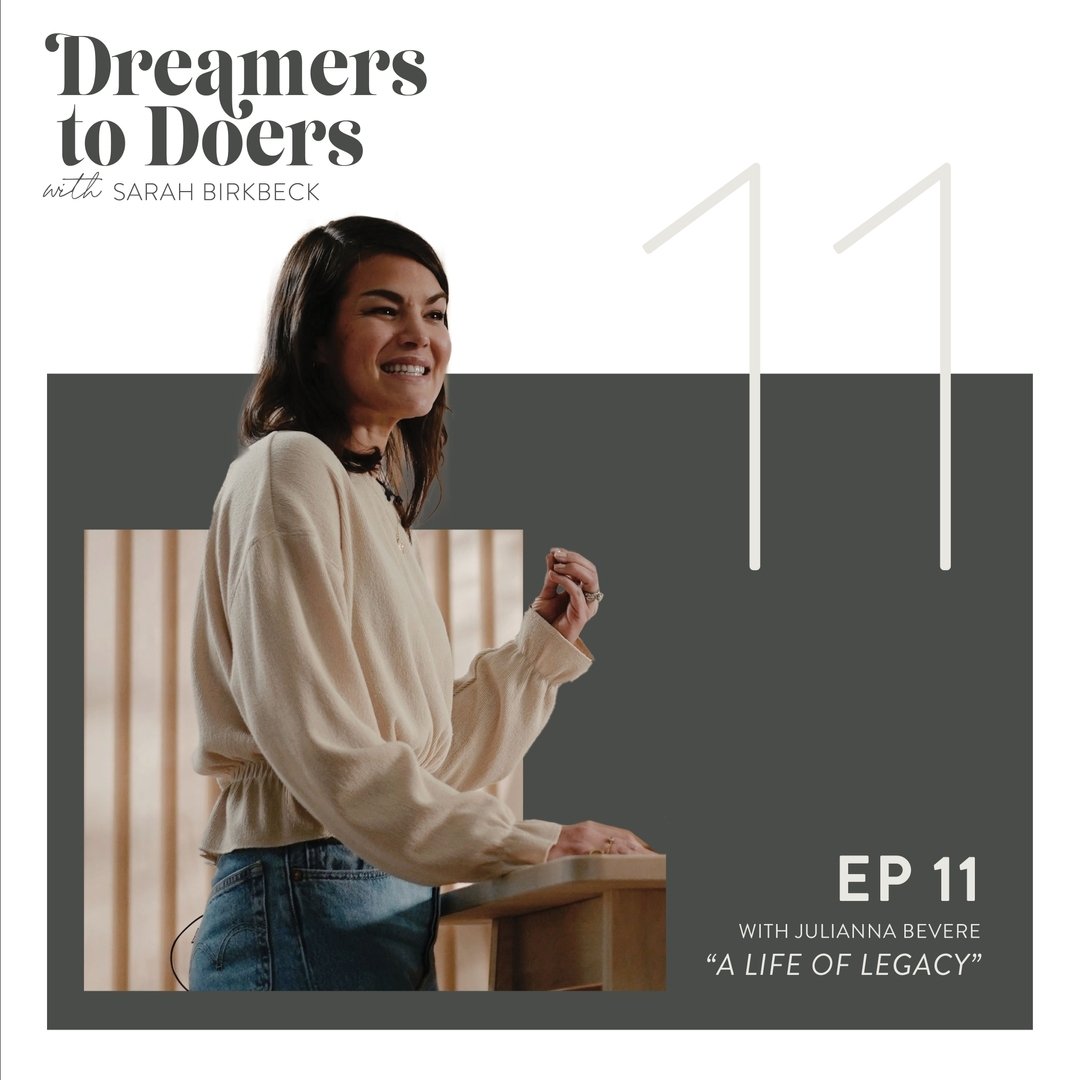 Who is ready for another episode of Dreamers to Doers?!

This week we are thrilled to hear Julianna Bevere's talk from Refresh '21 titled &quot;A Life of Legacy&quot;!

It&rsquo;s important to keep the perspective of legacy without carrying the weigh