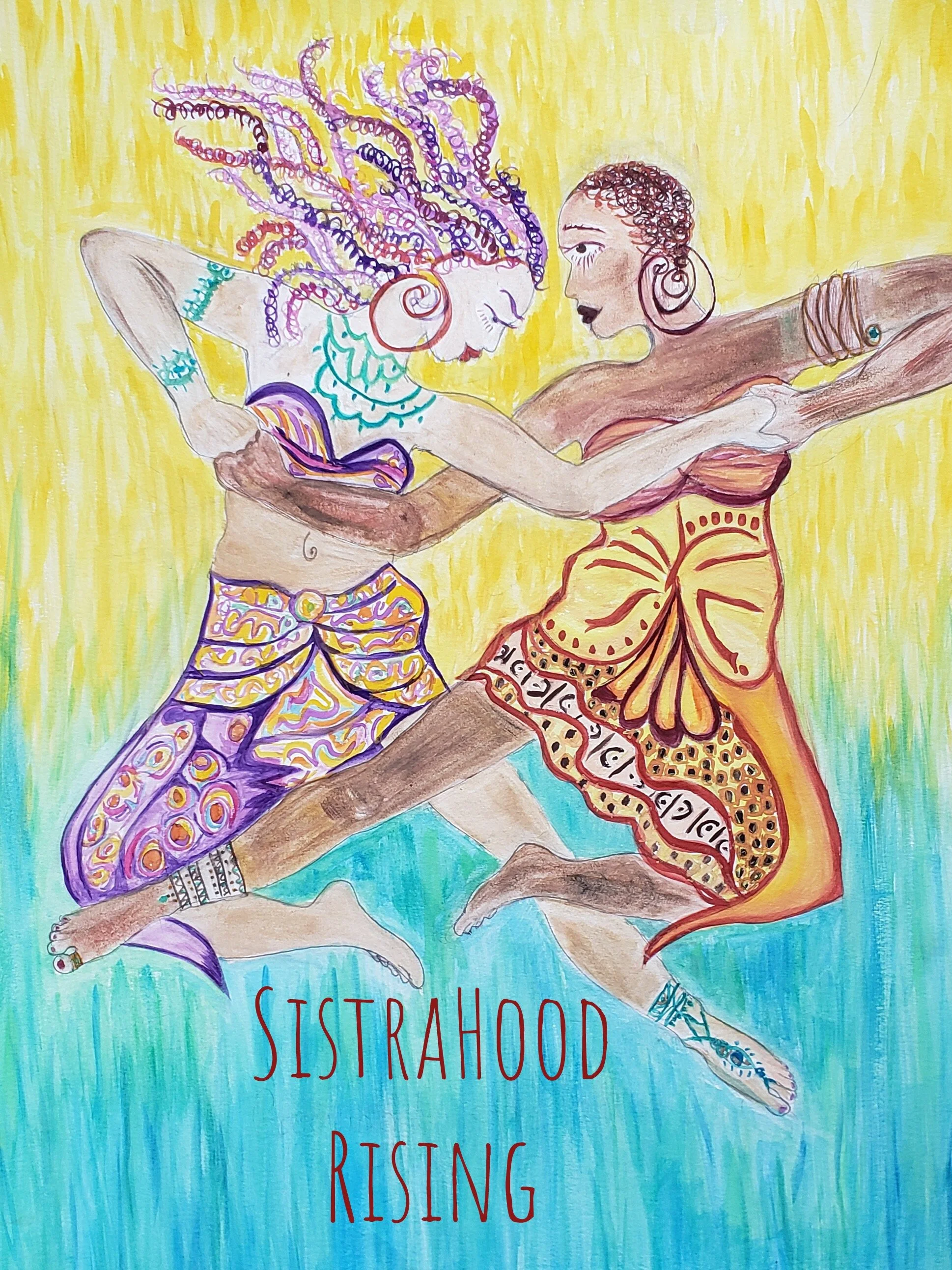 An artistic illustration of two women of African descent, engaged in a dance with intertwined arms, wearing colorful, patterned clothing and jewelry, set against a vibrant yellow and blue background, with the words "Sistrhood Rising" written in red at the bottom.