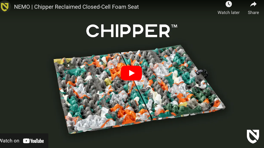 NEMO | Chipper Reclaimed Closed-Cell Foam Seat