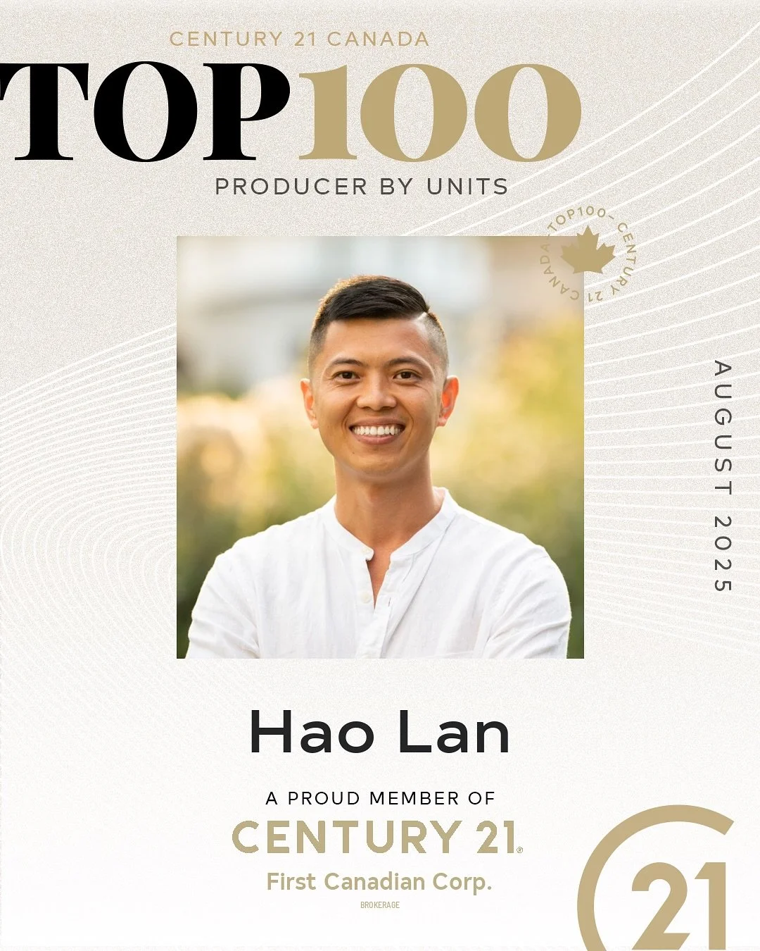 I&rsquo;m beyond proud to share that I&rsquo;ve been recognized as a Top 100 Producer by Units in August 2025 with Century 21 Canada. 🏡🤍

This wouldn&rsquo;t have been possible without my amazing clients who put their trust in me and the countless 