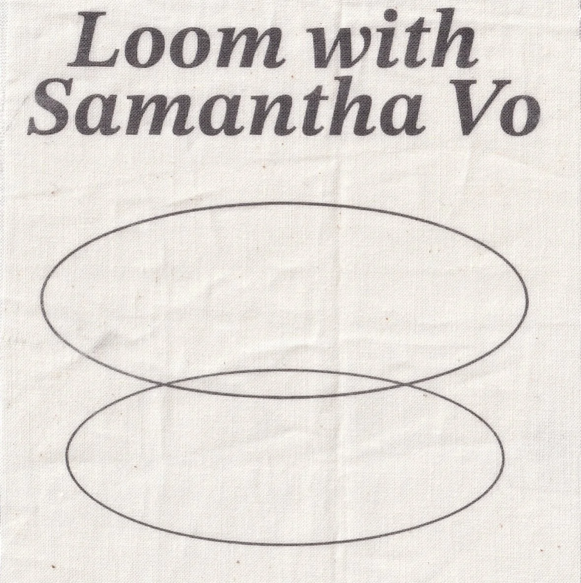 HIBAA: Loom With Samantha Vo