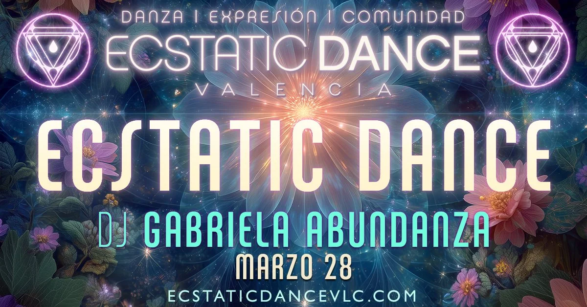ECSTATIC DANCE · DJ GABRIELA ABUNDANZA