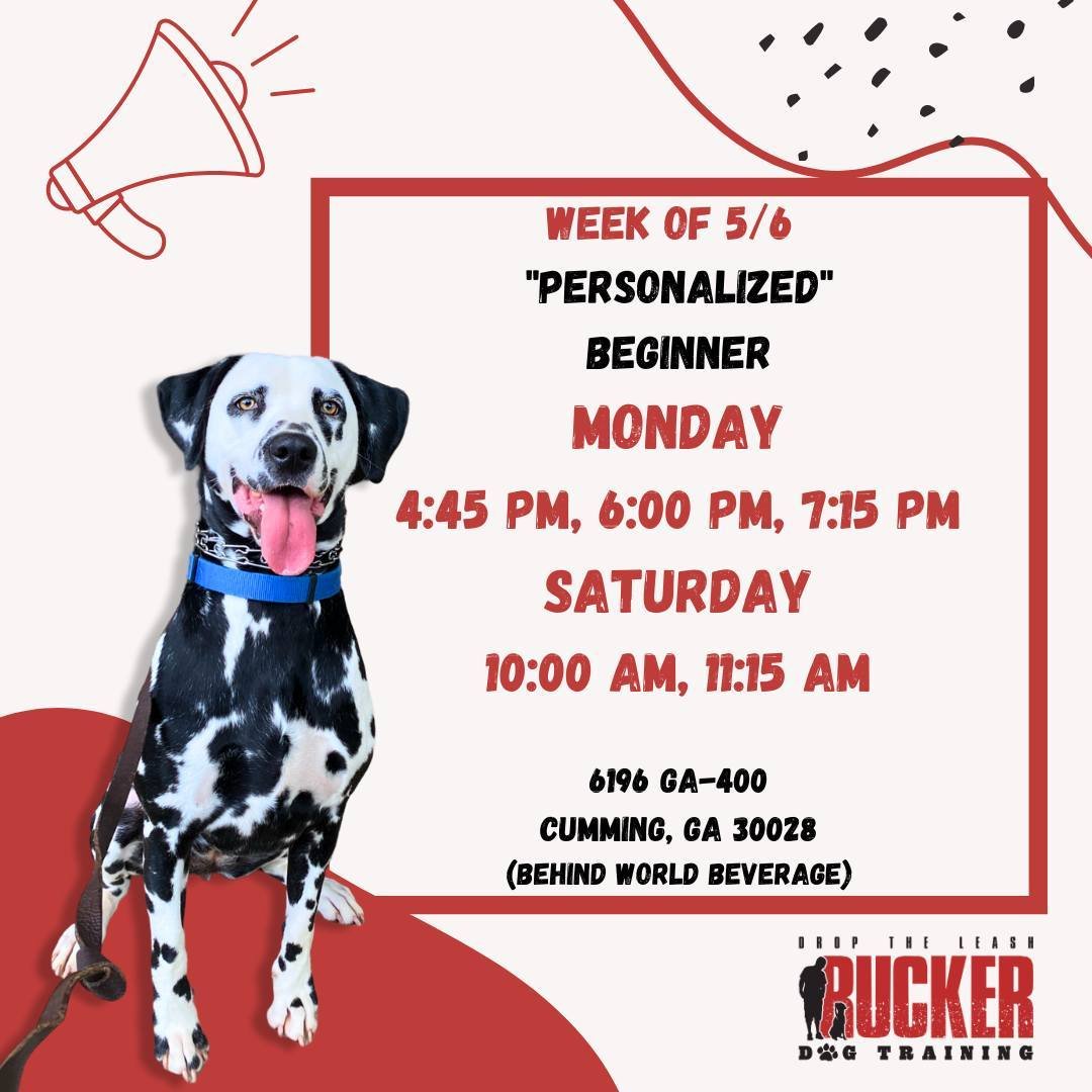 Please see this week's class schedule for the Rucker facility in North Forsyth. This is week 4 for our &quot;Personalized&quot; Beginner classes. Please remember this location has limited space and parking so only pups registered for each class may a