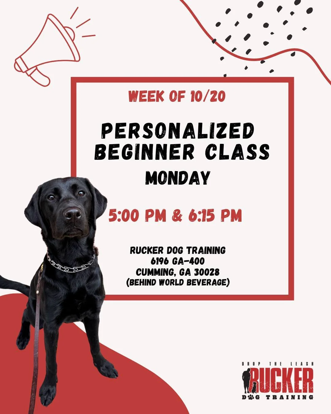 Personalized Beginner &mdash; Monday

It&rsquo;s Test Week for our Personalized Beginner Classes!

🕔 5:00 PM &amp; 6:15 PM

📍 Rucker Dog Training &mdash; 6196 GA-400, Cumming, GA 30028 (behind World Beverage)

Good luck to all our teams showing off