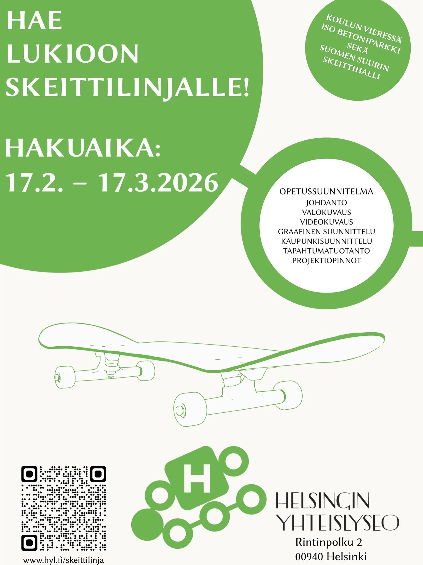 Hae Helsingin Yhteislyseon lukioon skeittilinjalle!

📆 Helmikuussa avautuu j&auml;lleen haku Helsingin Yhteislyseon lukioon (HYL) skeittilinjalle. Hakuaika on avoinna 17.2.-17.3.2026. Skeittilinjalla on kymmenen aloituspaikkaa lukuvuonna 2026-2027 j