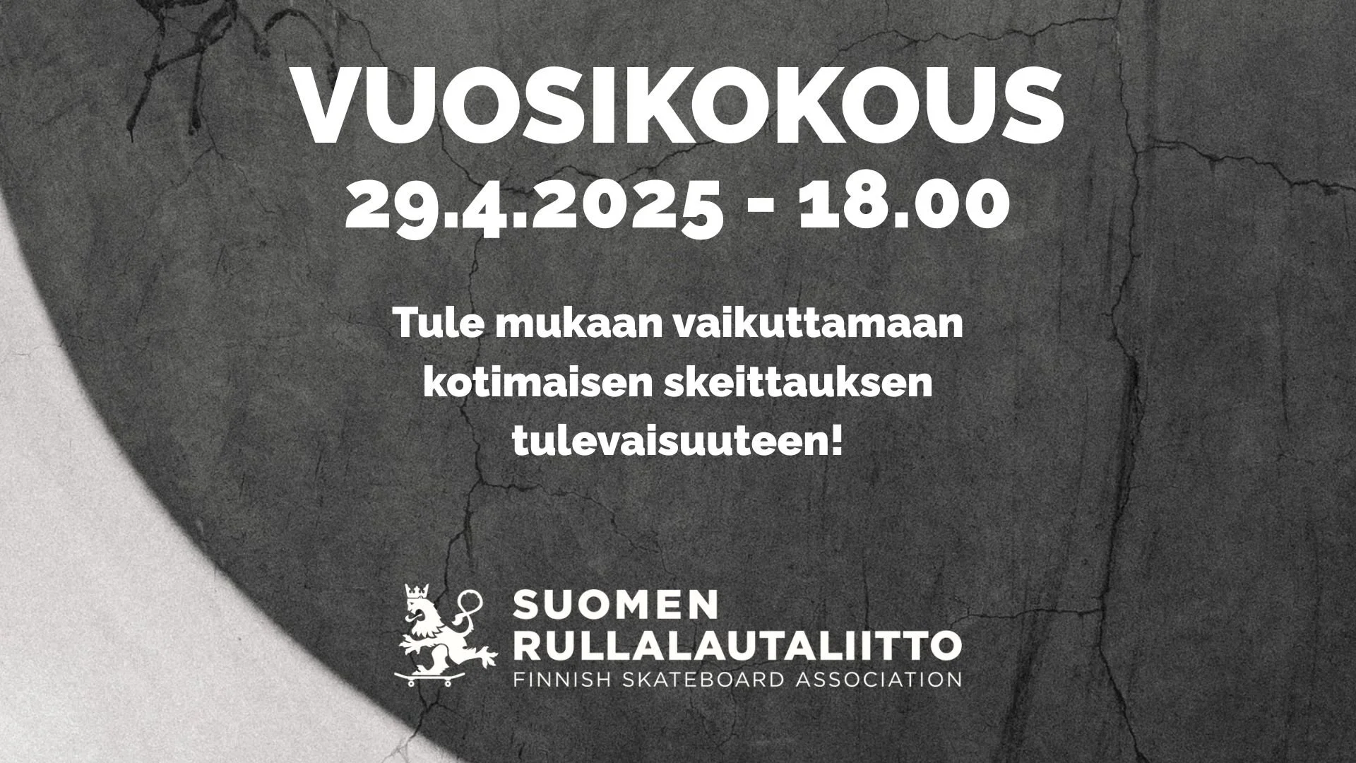 Suomen Rullalautaliitto ry:n vuosikokous 29.4.2025 - 18.00