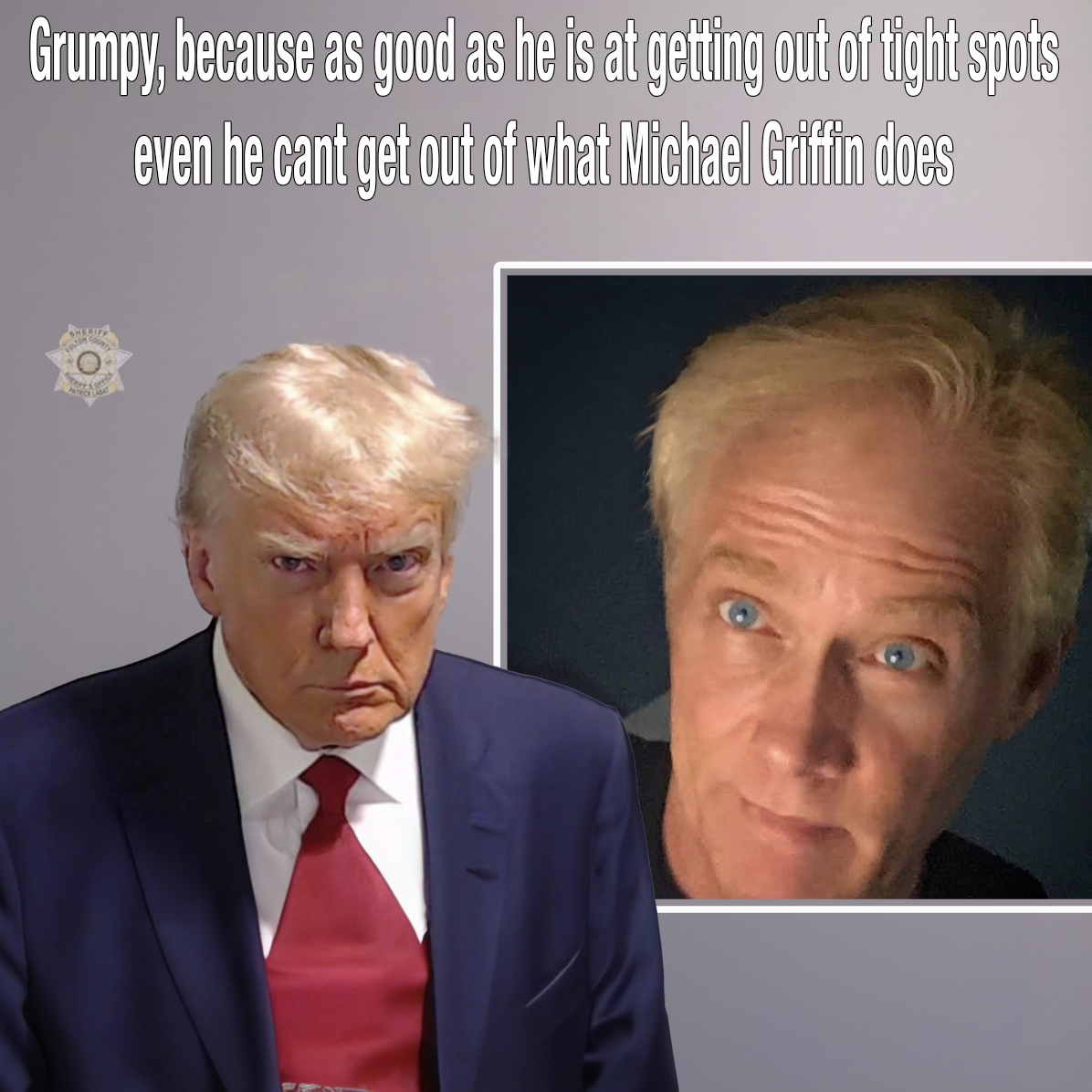 Grumpy, because as good as he is at getting out of tight spots even he cant get out of what Michael Griffin does