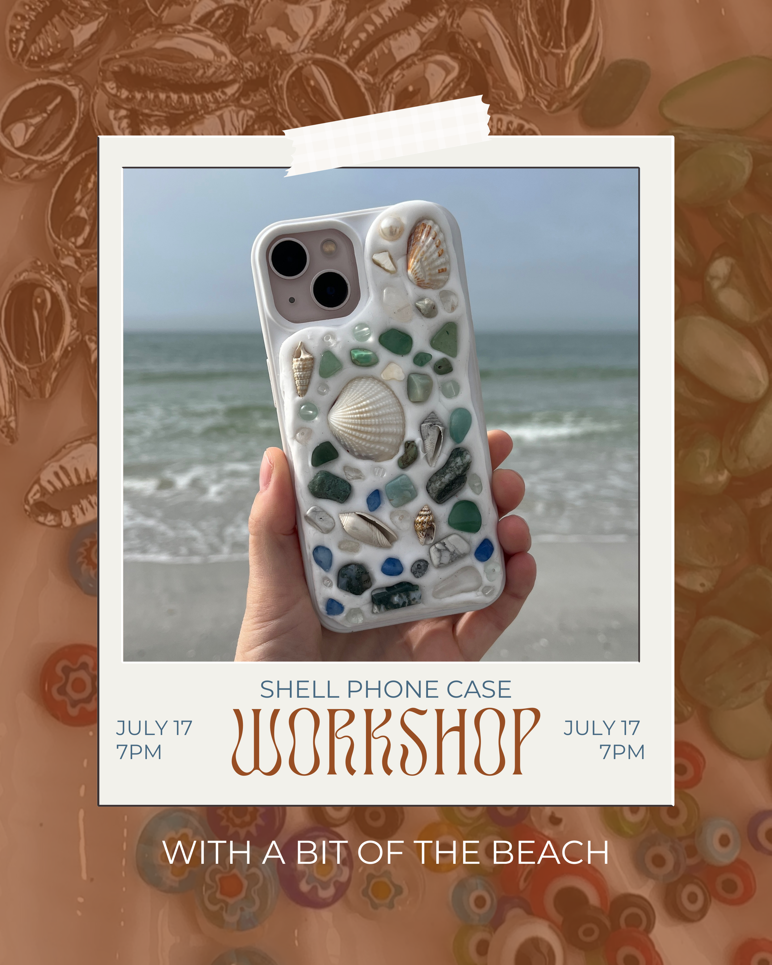 SHELL PHONE CASE WORKSHOP