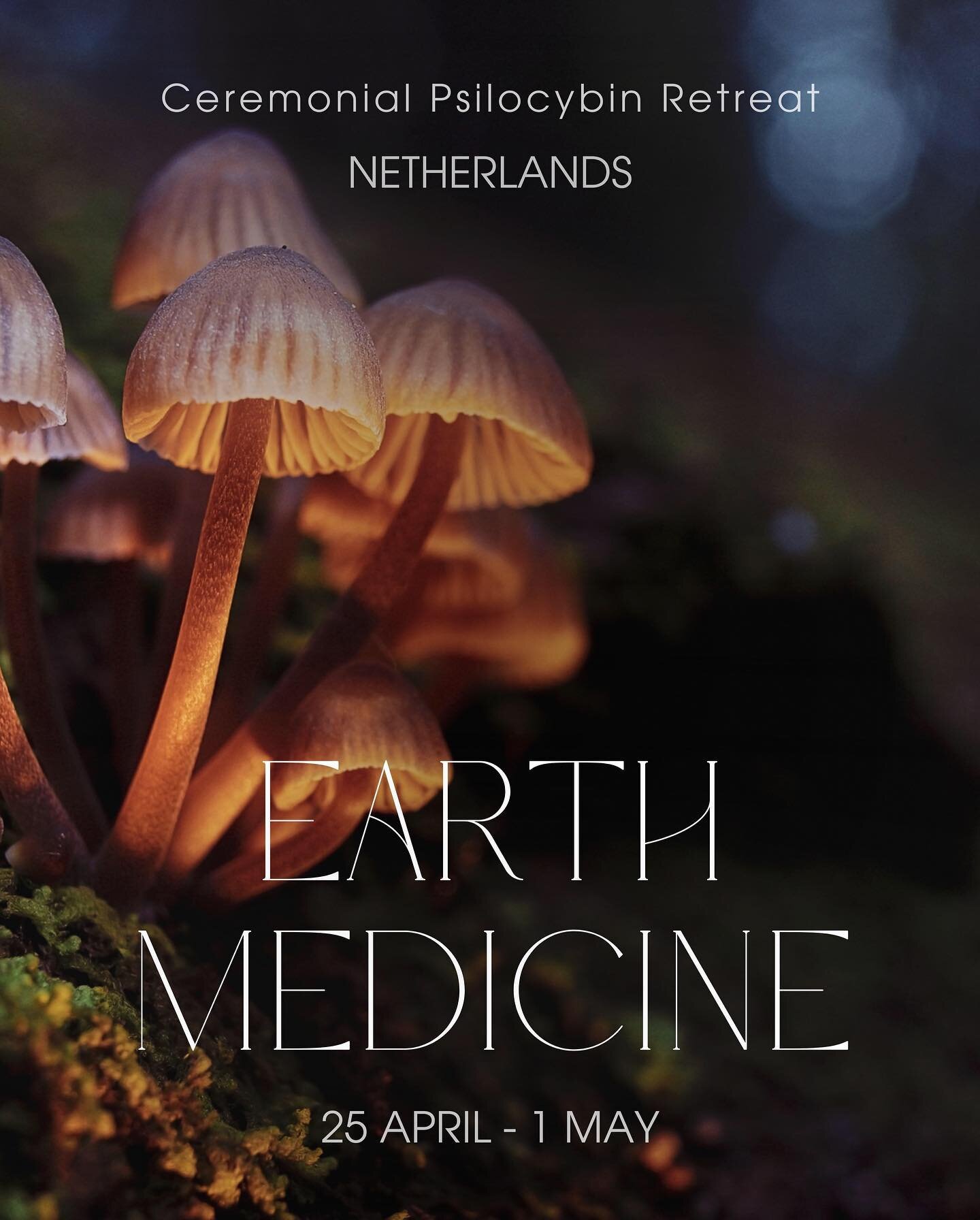 EARTH MEDICINE🌿

A ceremonial Psilocybin retreat to ignite self-healing, awe + interconnectivity

Join us in the expansive, liminal Netherlands

🌱 25th April - 1st May 🌱

This is a process of emerging, surrendering and re-membering&hellip; where y