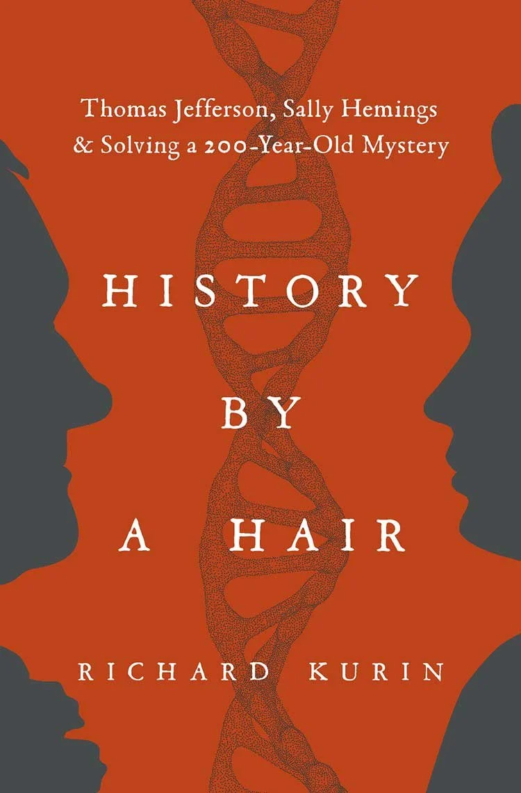 History By a Hair by Richard Kurin