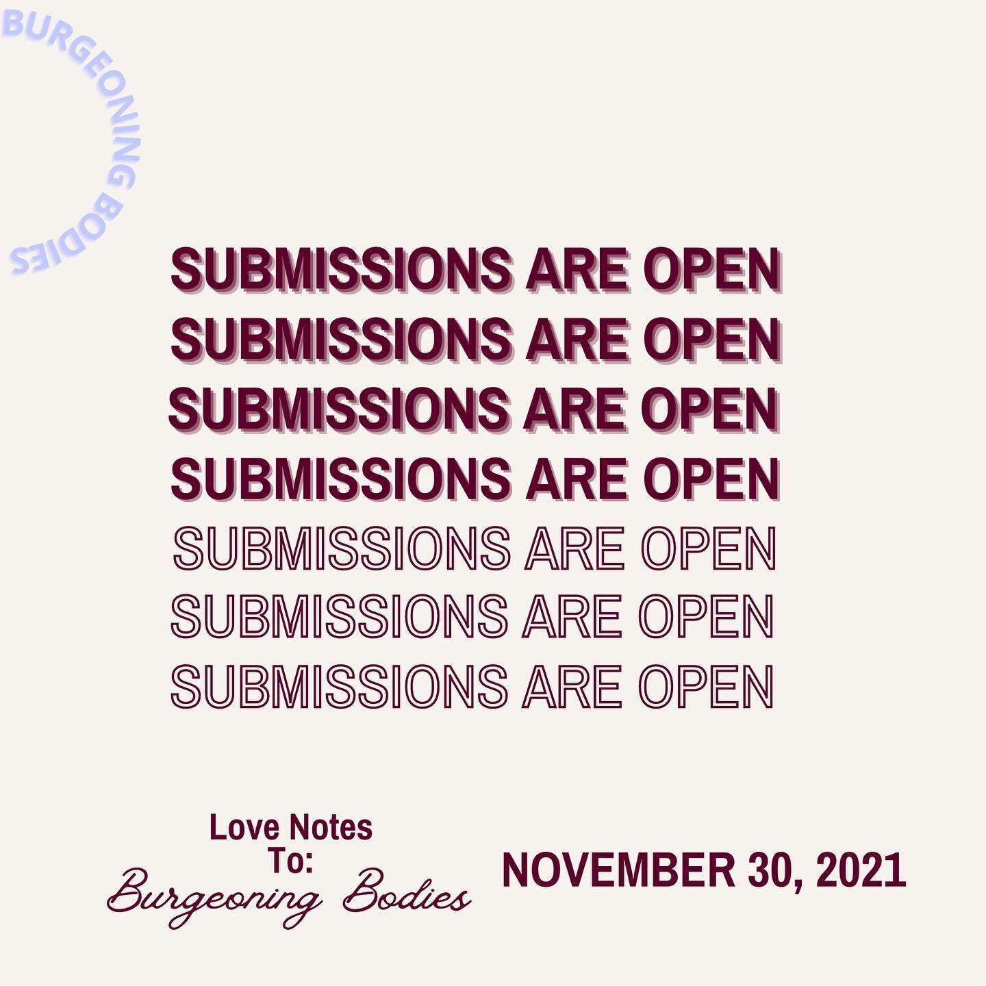 ONLY 1 WEEK LEFT! 😵💫

We&rsquo;re still accepting love notes for our inaugural print publication &ldquo; Love Notes To Burgeoning Bodies&rdquo;. To learn more about the topics and genres that we wish to include in the collection, check out the link