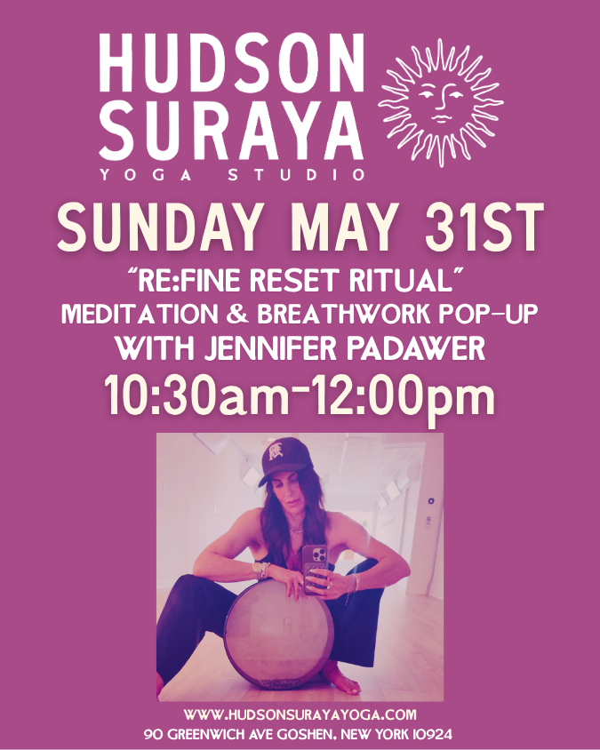 SUNDAY MAY 31st 10:30am-12:00pm | RE:FINE Reset Ritual '90-Minute Meditation & Breathwork Pop-Up' with Jennifer Padawer