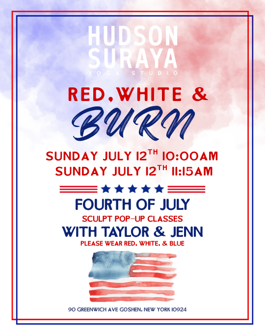 SUNDAY JULY 12TH 10:00AM & 11:15AM | "Red, White & Burn": Warm Sculpt Pop-Up with Taylor & Jenn