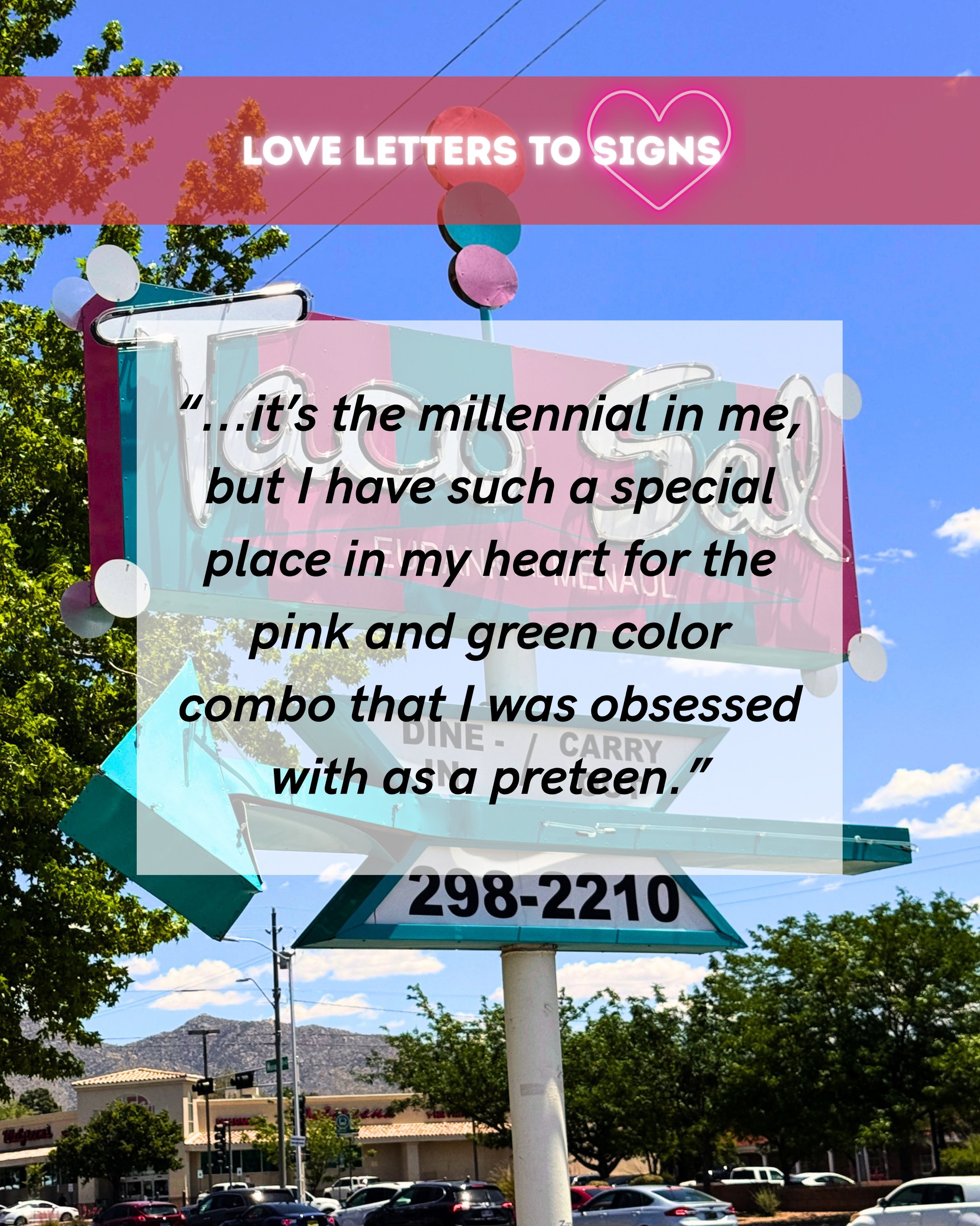 &ldquo;This sign is complete whimsy. The overlapping circles at the top, the text going past the boundaries of the frame, the hilariously large arrow&mdash;it all joins together to stand out amidst the Southwest landscape of Albuquerque. And it&rsquo