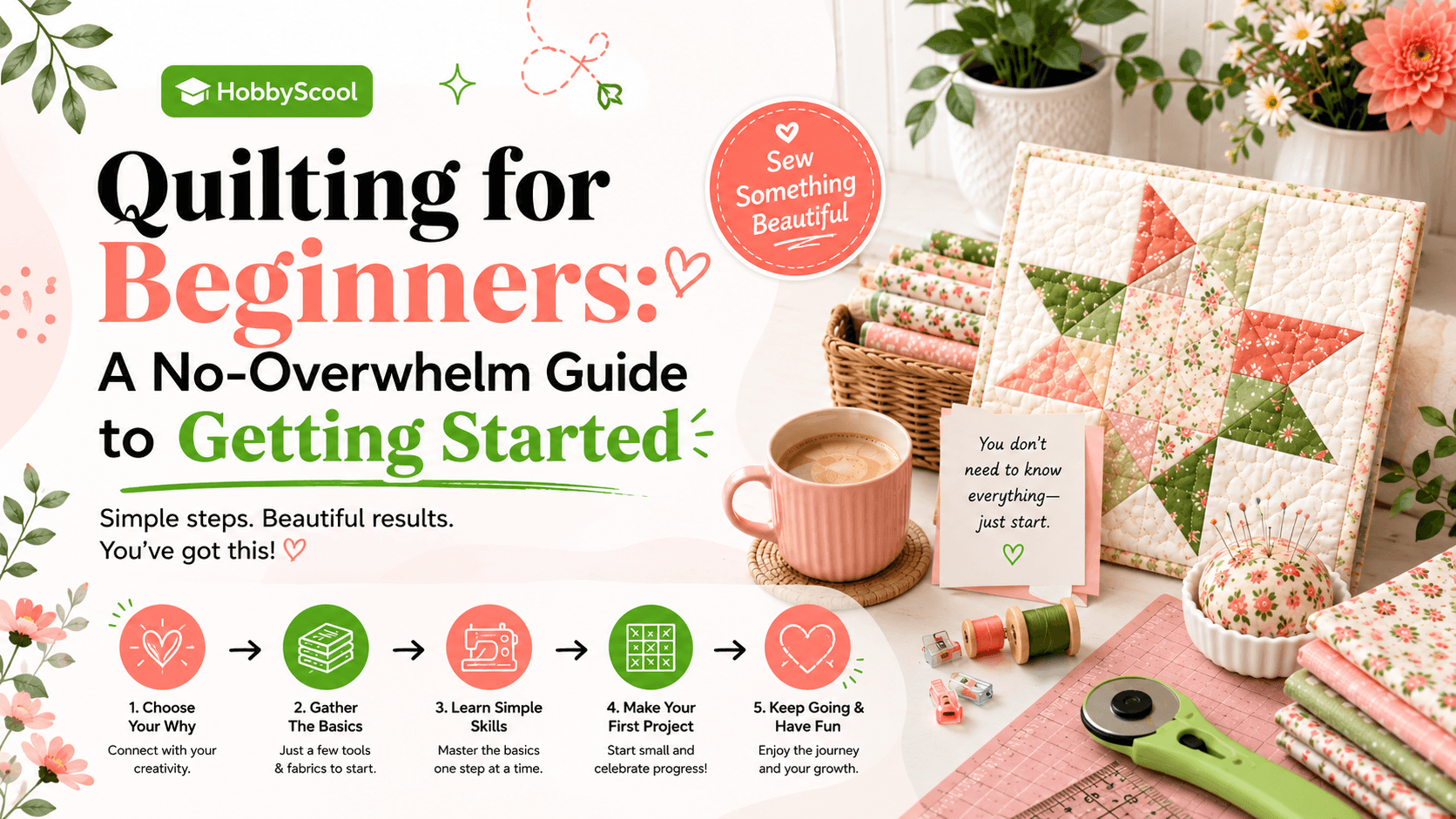 Quilting for Beginners: A No-Overwhelm Guide to Getting Started