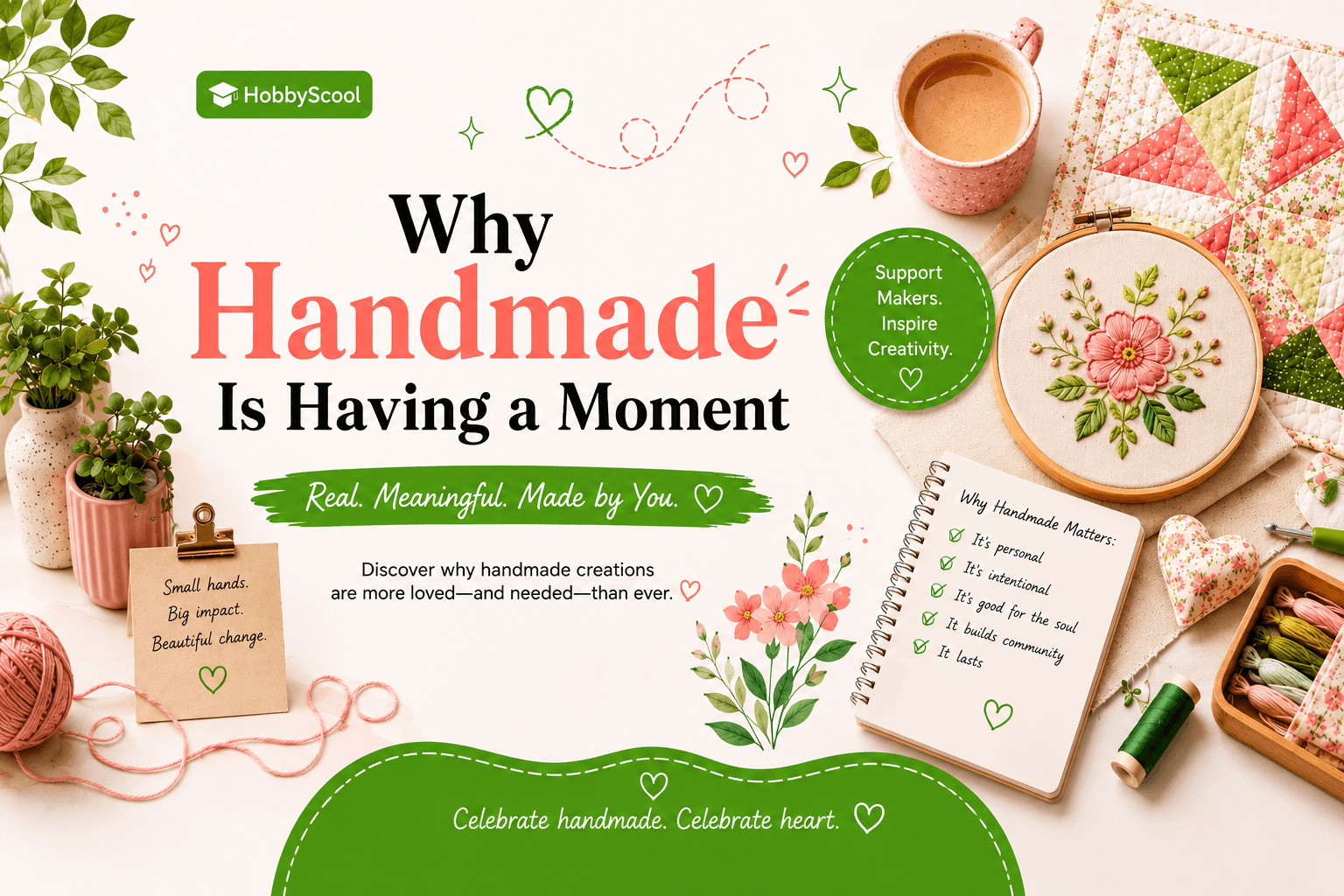 Why Handmade Is Having a Moment