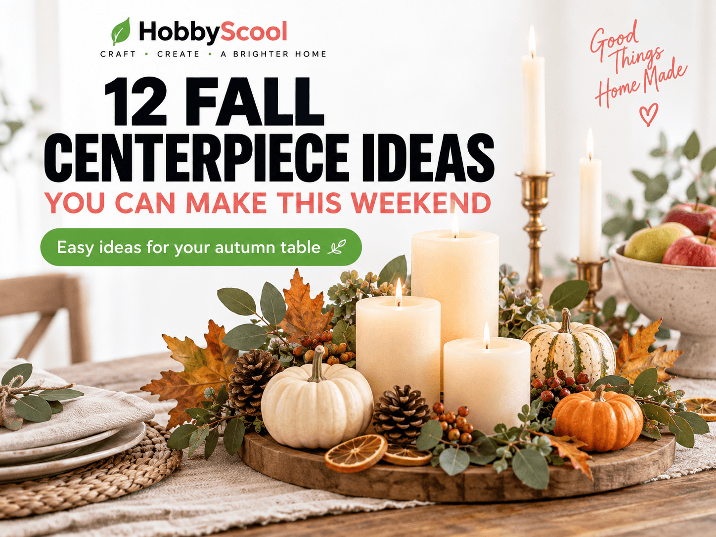 12 Fall Centerpiece Ideas You Can Make This Weekend