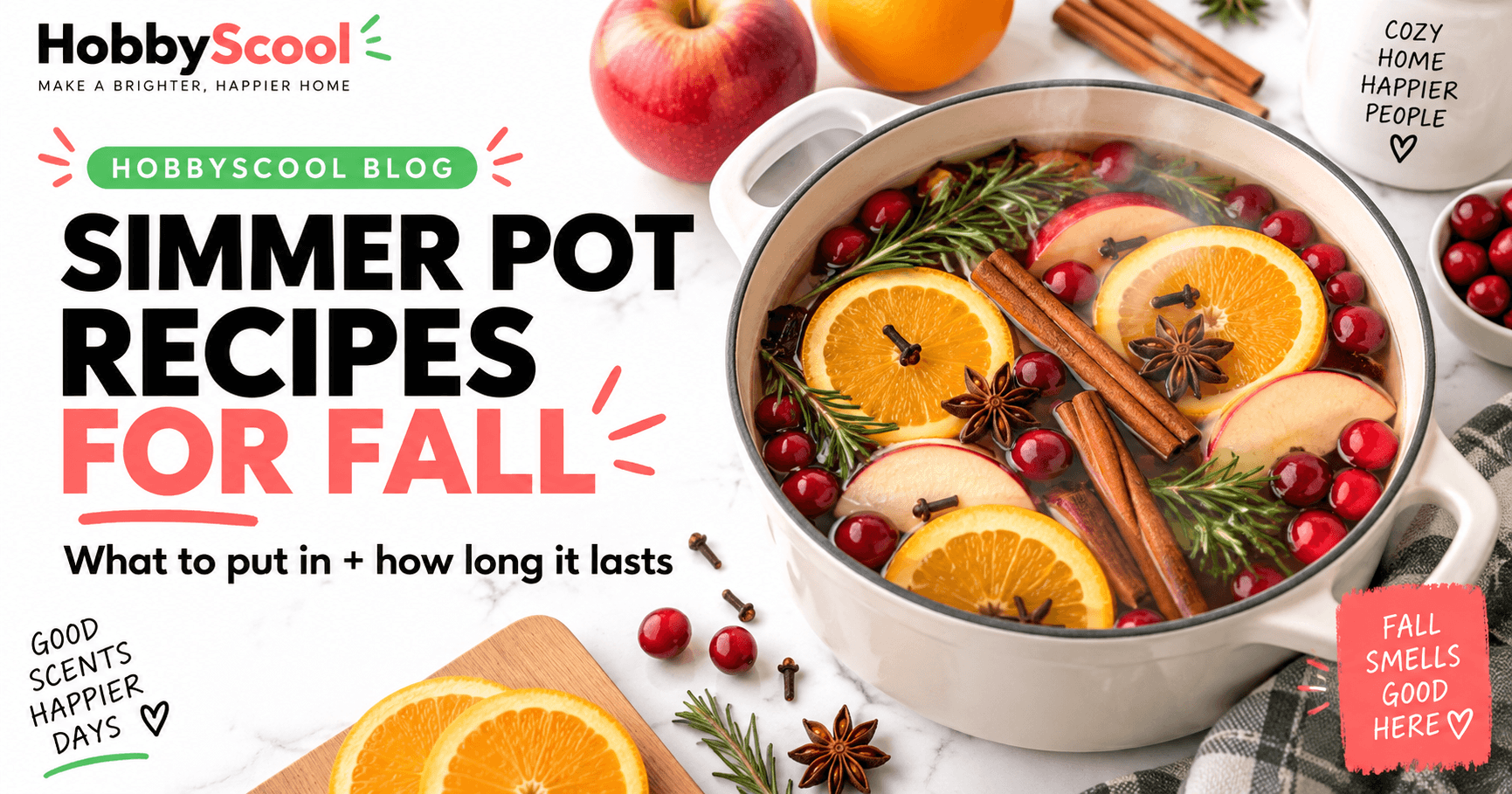 Simmer Pot Recipes for Fall: What to Put In and How Long It Lasts