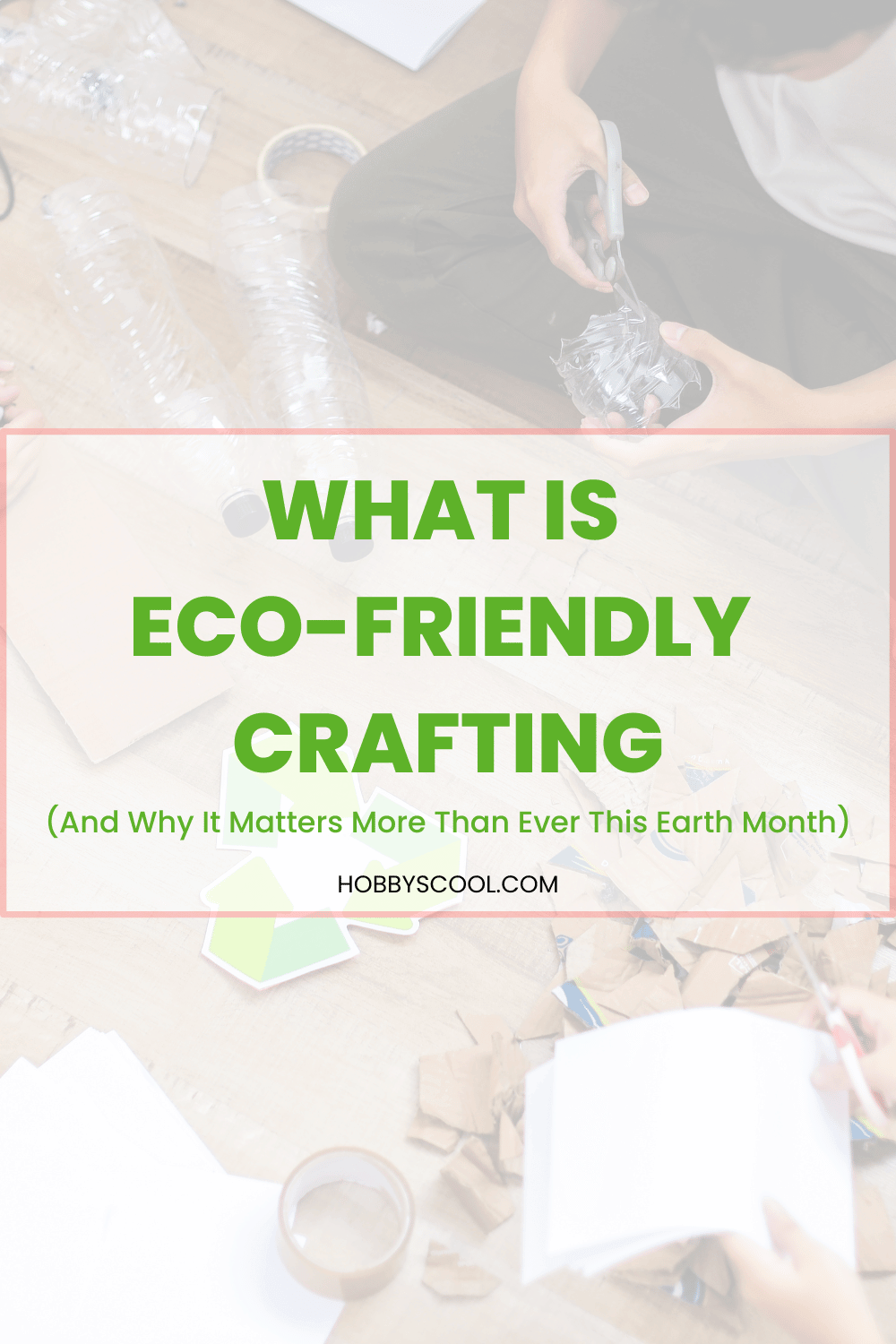 What Is Eco-Friendly Crafting Image