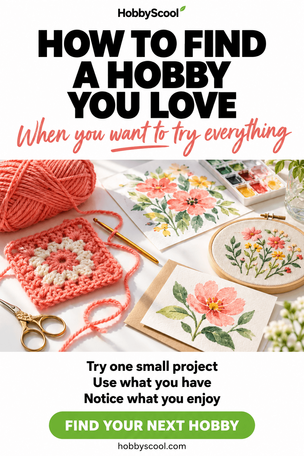 How to Find a Hobby You Love When You Want to Try Everything