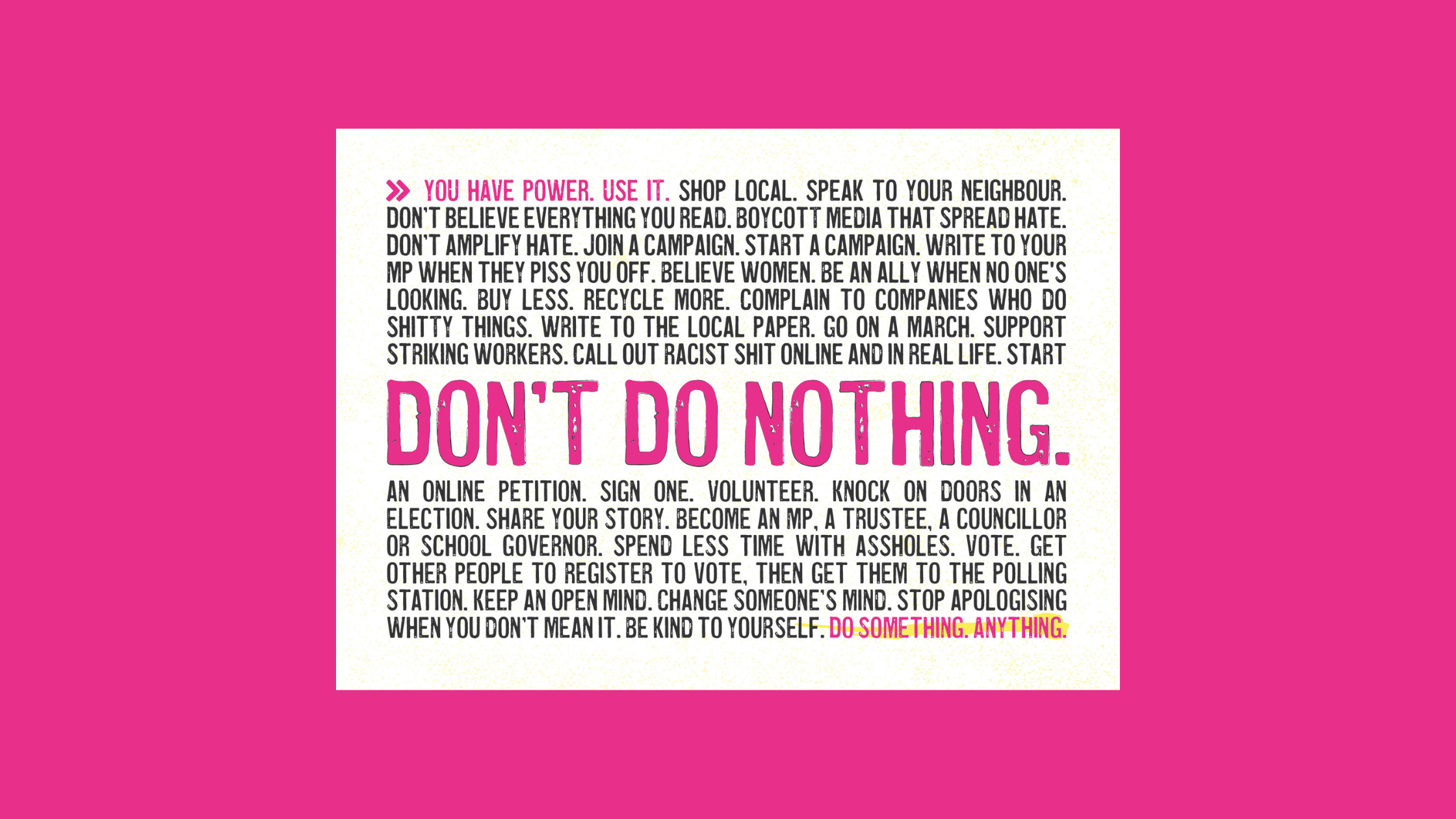 Do Something. Anything.