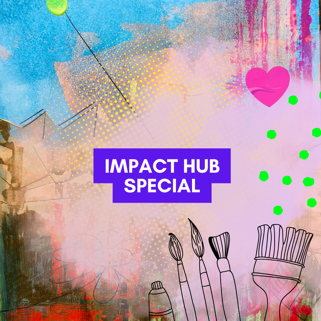 Impact Hub Special