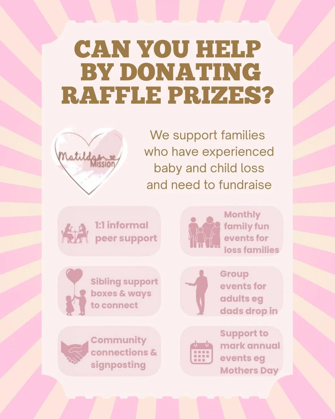 🩷 We really need your help! 🩷

Please can you donate prizes to our raffle here at Matilda&rsquo;s Mission? 

Things we have lots of:
💕 Care for our bereaved families 
💕 Sense of community 
💕 Love for our little ones

Things we need to have more 