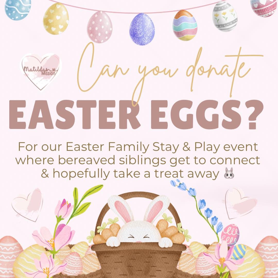🐰 Our Easter family stay &amp; play needs you! 🐰

🥕 Can you donate any Easter eggs as sweet treats? 

🥕 We have such a special time at our family stay and play events, where bereaved families get to connect over a brew for peer support, including