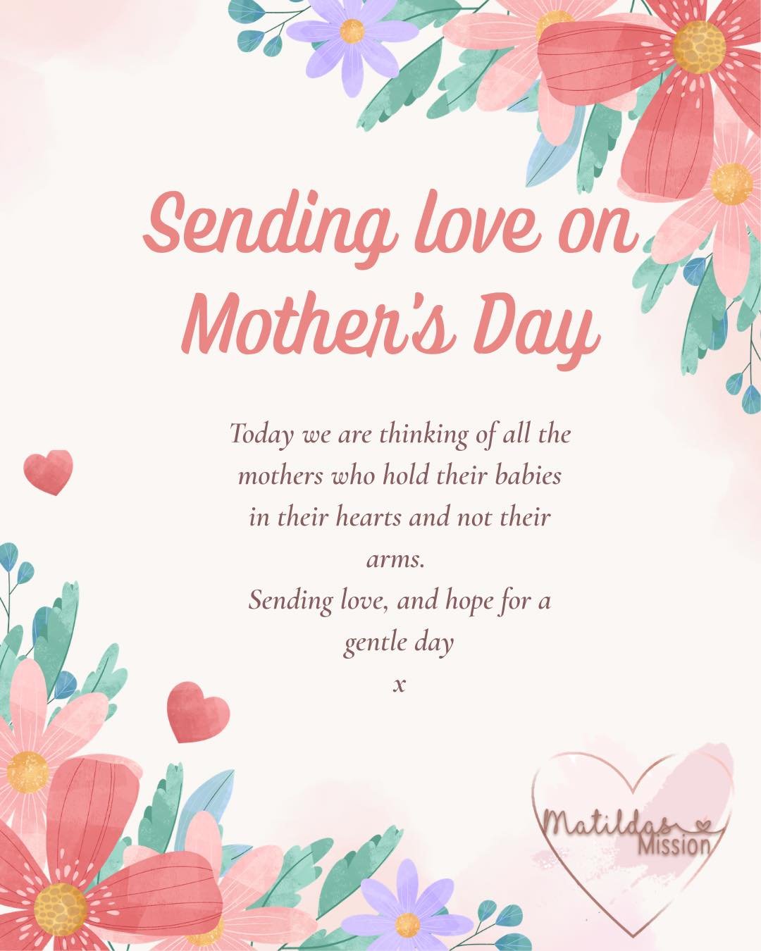 Sending love on Mother&rsquo;s Day, from all at Matilda&rsquo;s Mission 🤍💐