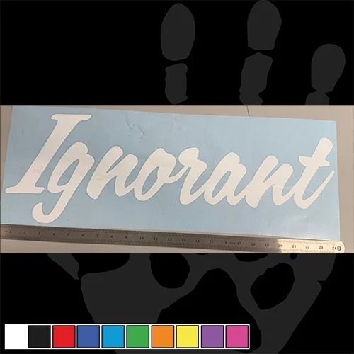 IGNORANT SALE.jpg