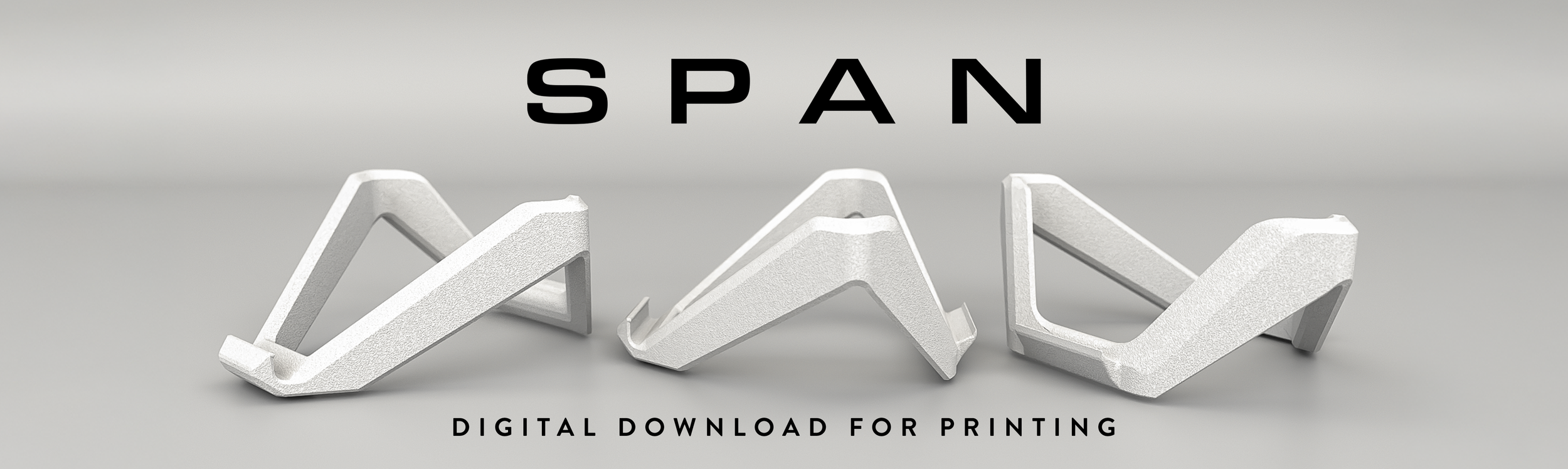 A 3D printed white object spelling out 'SPAN' with the phrase 'DIGITAL DOWNLOAD FOR PRINTING' below.
