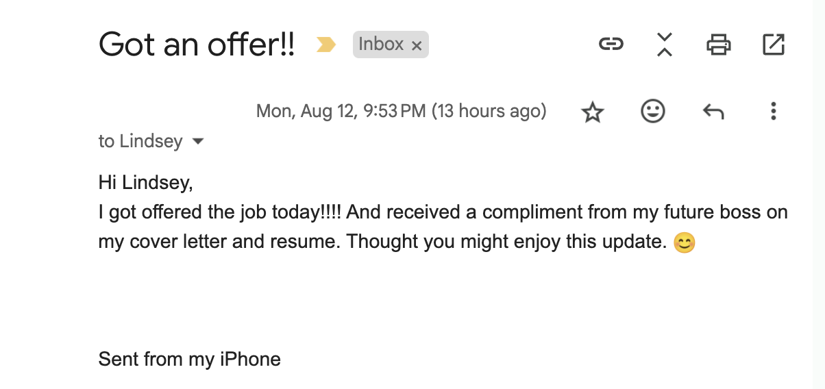 Screenshot of an email titled 'Got an offer!!' sent to Lindsey on August 12 at 9:53 PM, stating the sender received a job offer and a compliment from a future boss. The email includes a smiley face emoji and a note indicating it was sent from an iPhone.