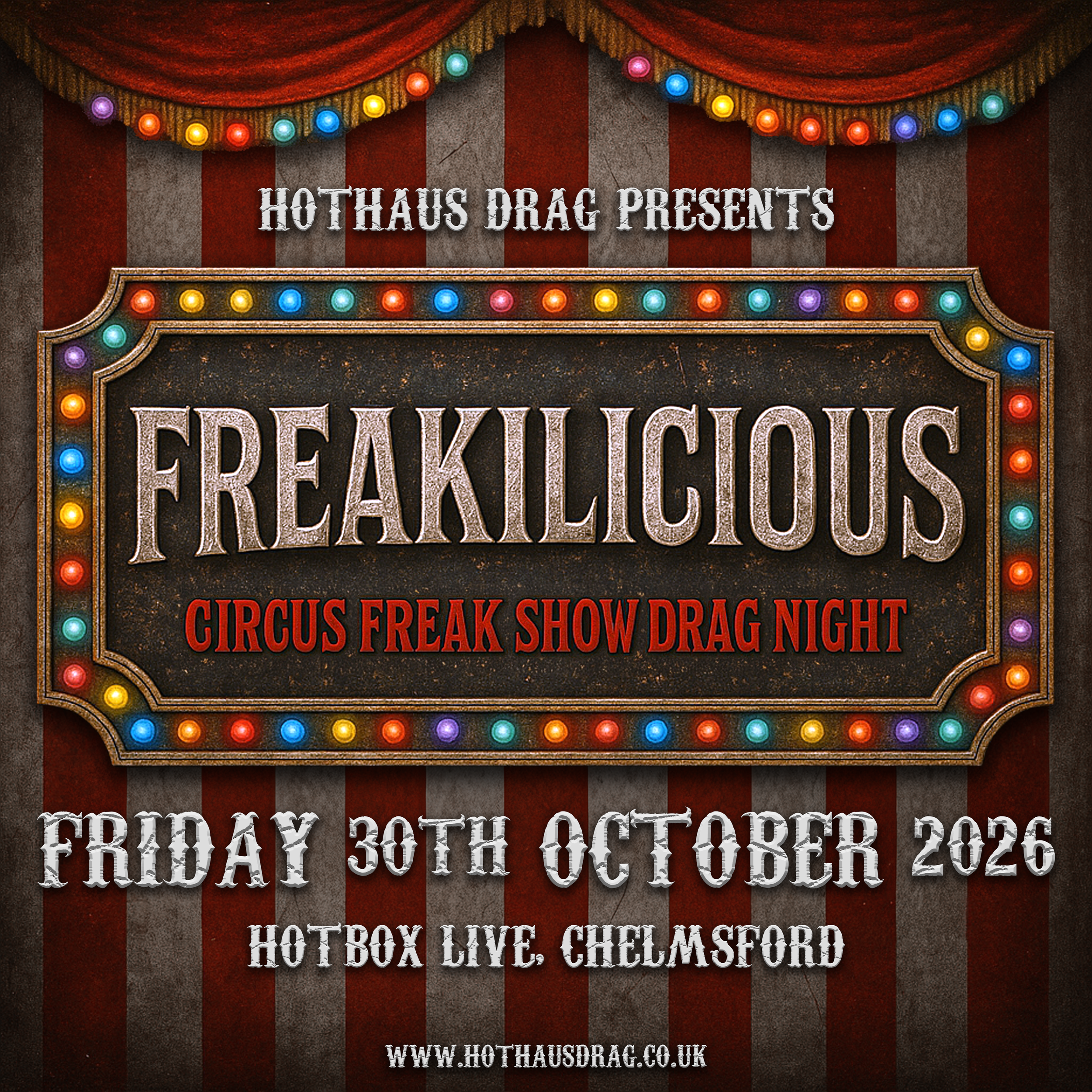 Freakilicious – A Halloween Circus/Freak Show