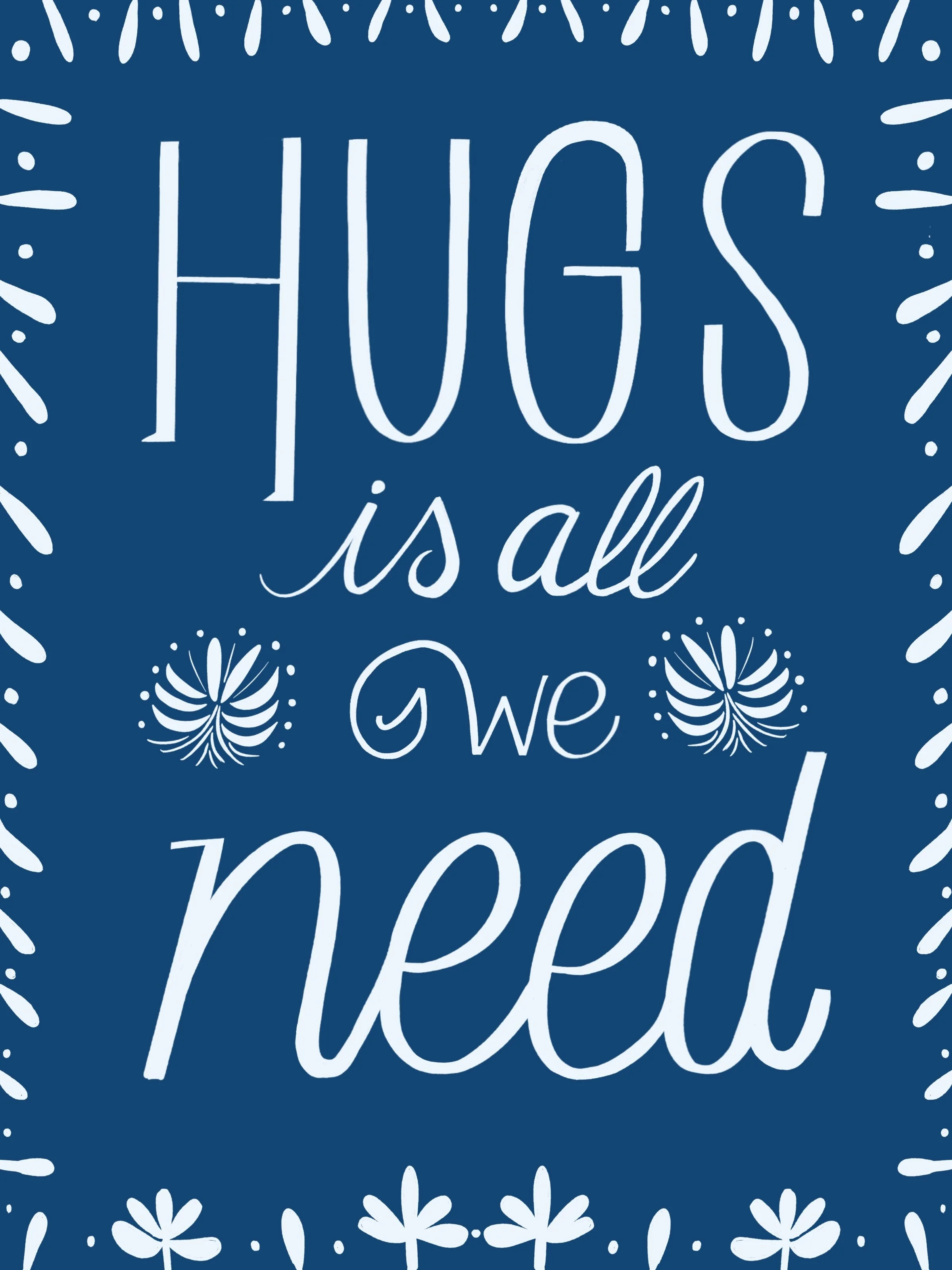 hugs is all we need - blue card