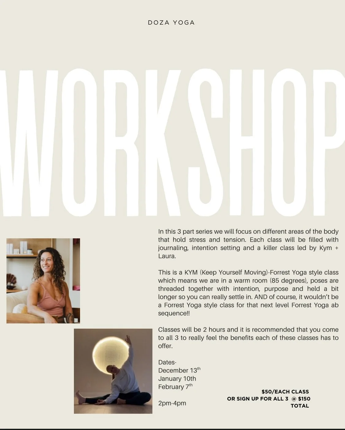 Kym and Laura are in the building to teach a 3 part workshop! Don&rsquo;t miss this opportunity to experience their individual expertise, fused together to create a highly intentional and informative series all about releasing tension through embodim