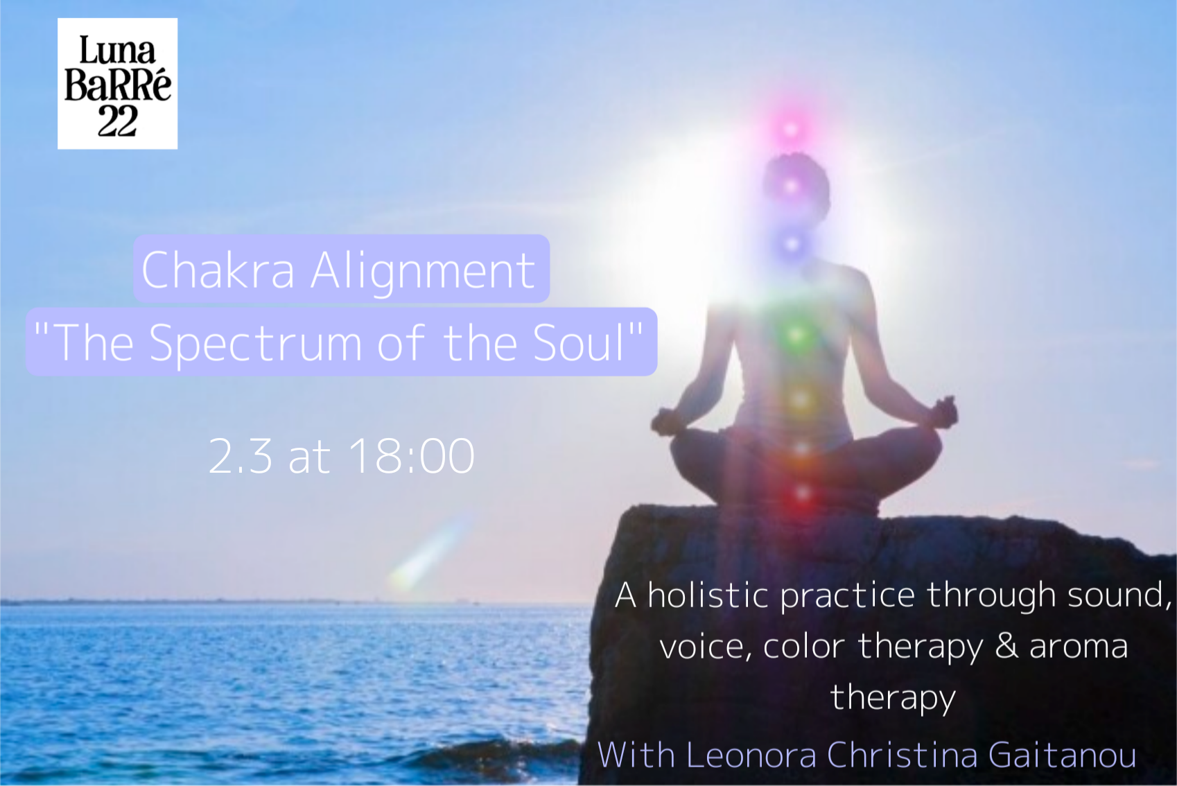 Chakra Alignment Practice ''The Spectrum of the Soul''