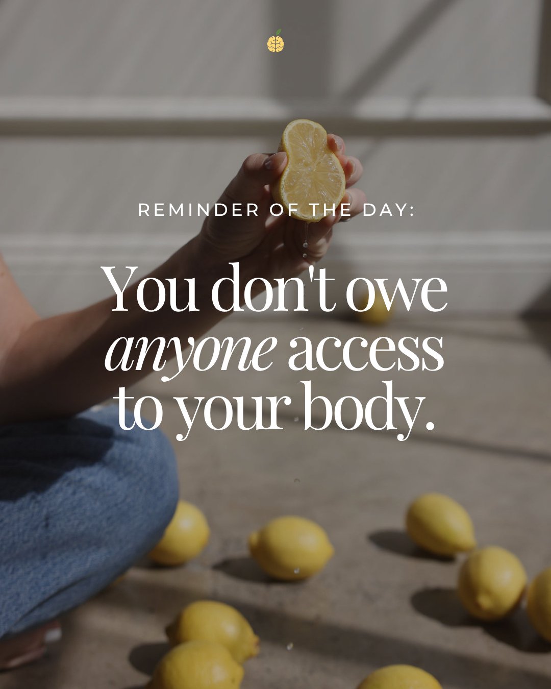 A reminder you might need today 💛 Your body, your boundaries, your choice!