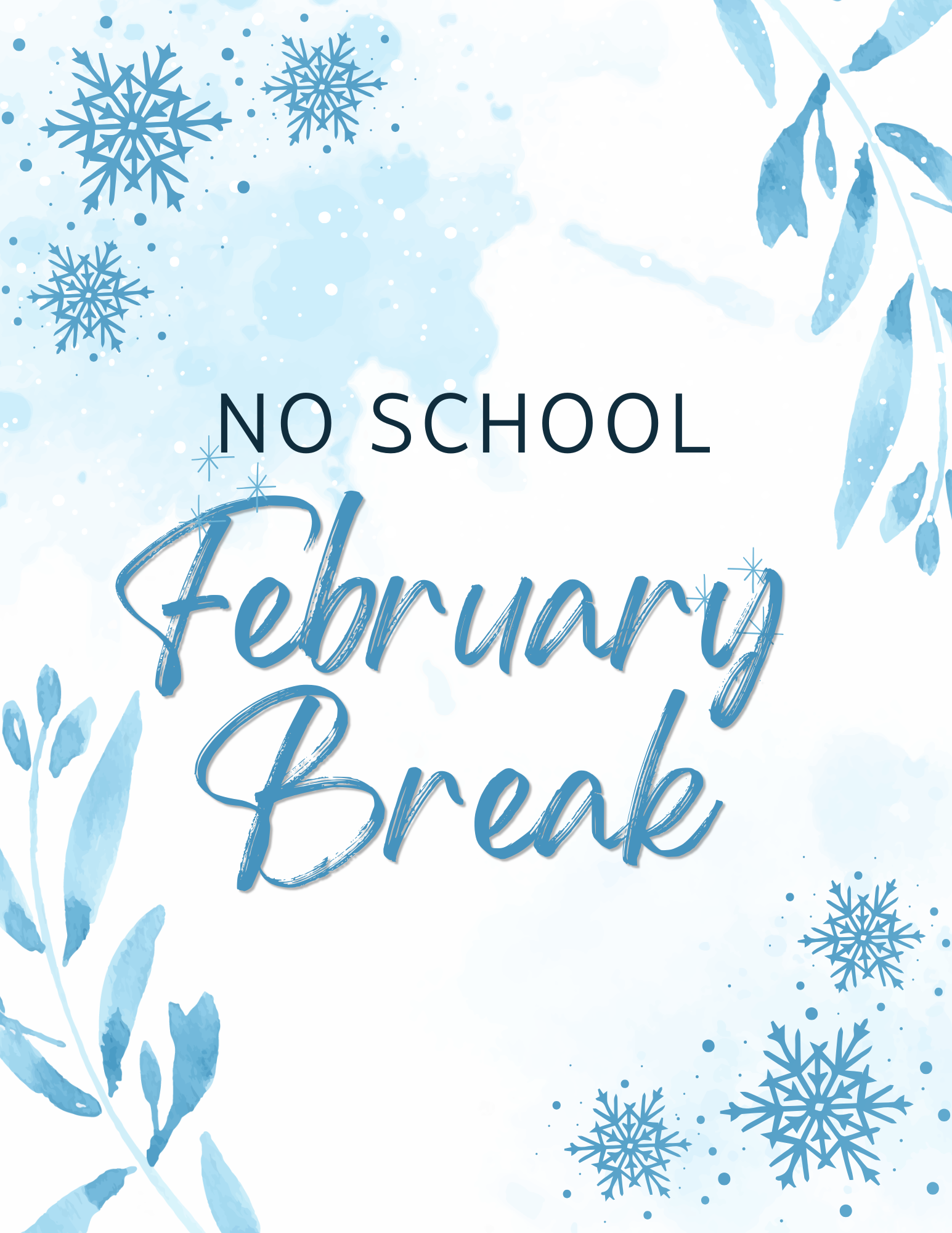 No School - February Break