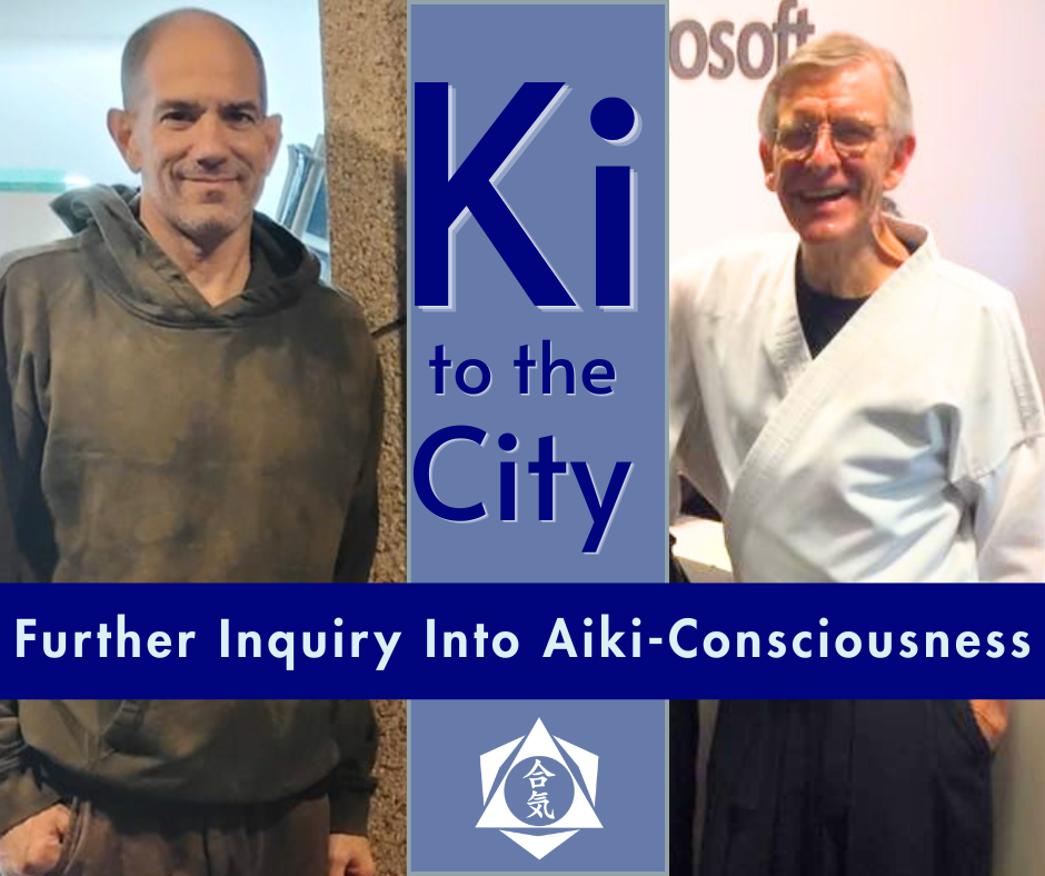 Further Inquiry into Aiki-Consciousness