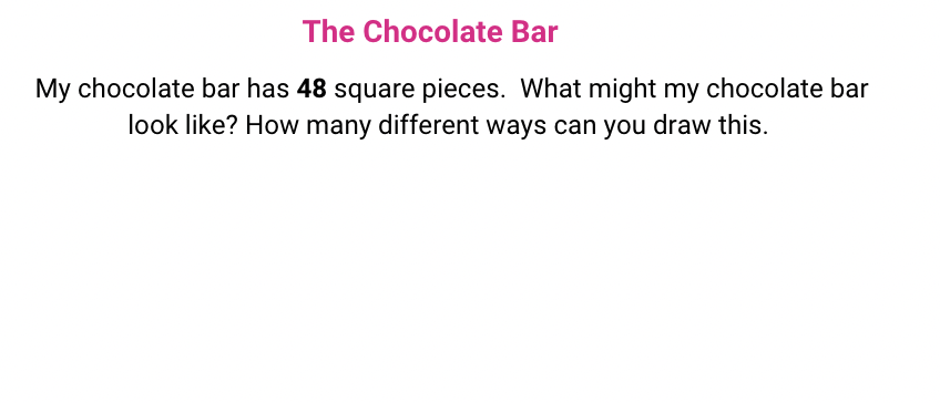 Text titled "The Chocolate Bar" with a challenge about arranging 48 square pieces of a chocolate bar in different ways.