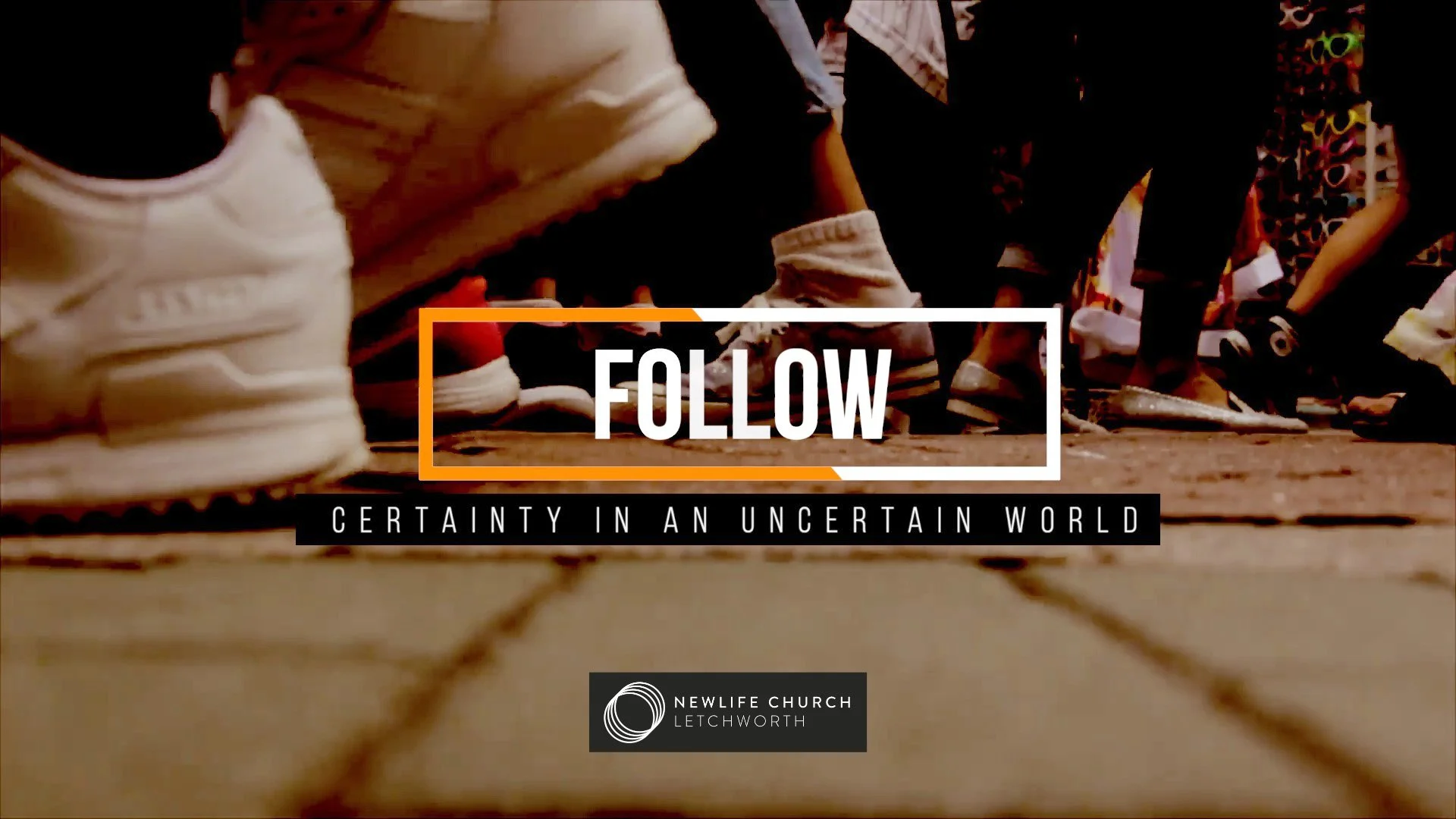 Follow - Certainty In An Uncertain World