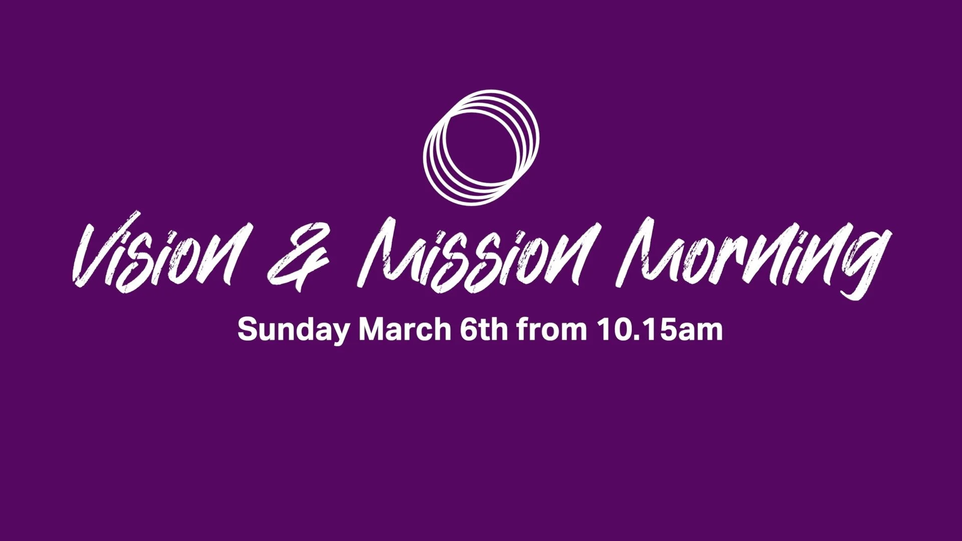 Vision &amp; Mission Morning