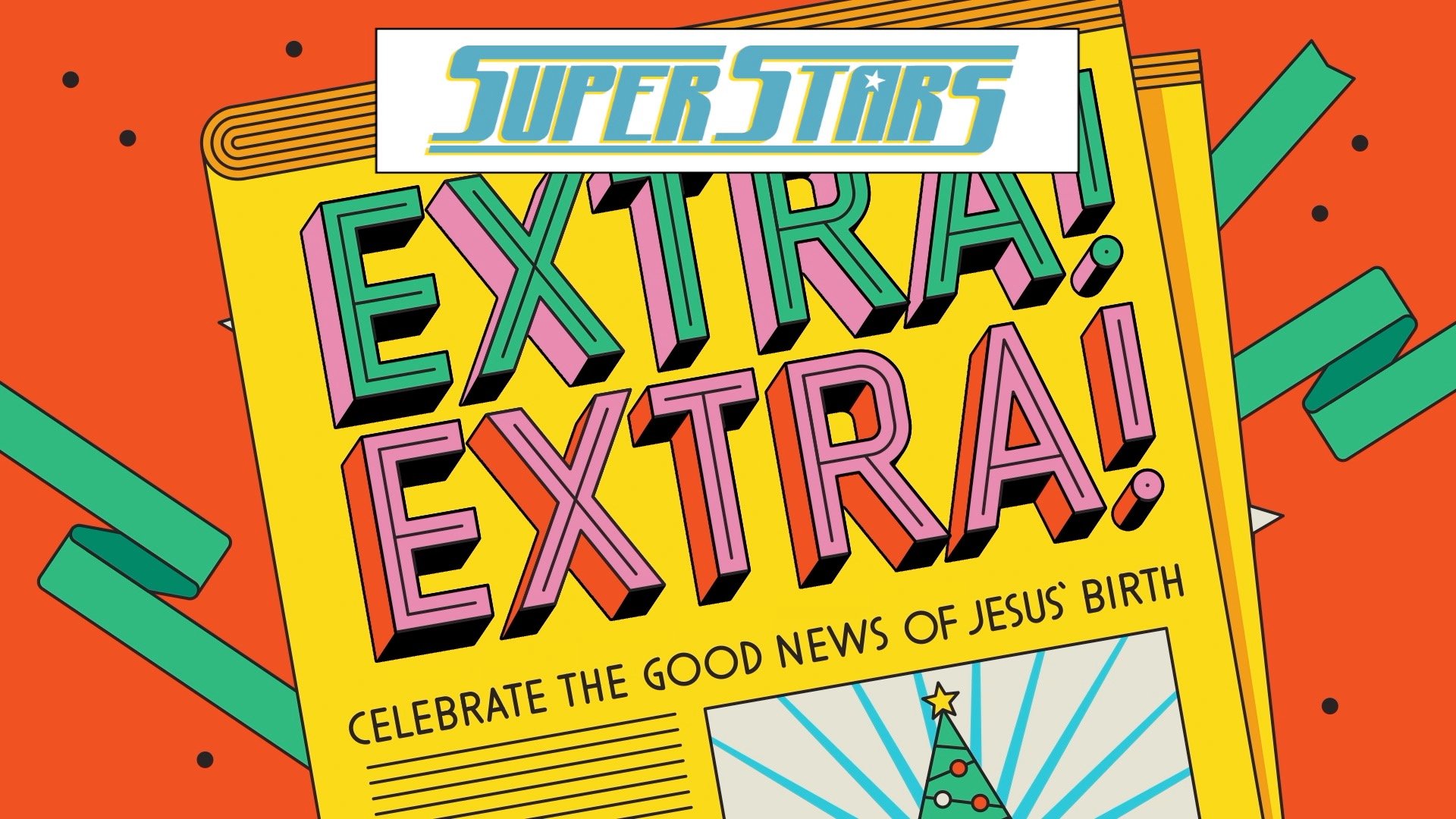 Extra Extra! Celebrate the Good News of Jesus’ Birth