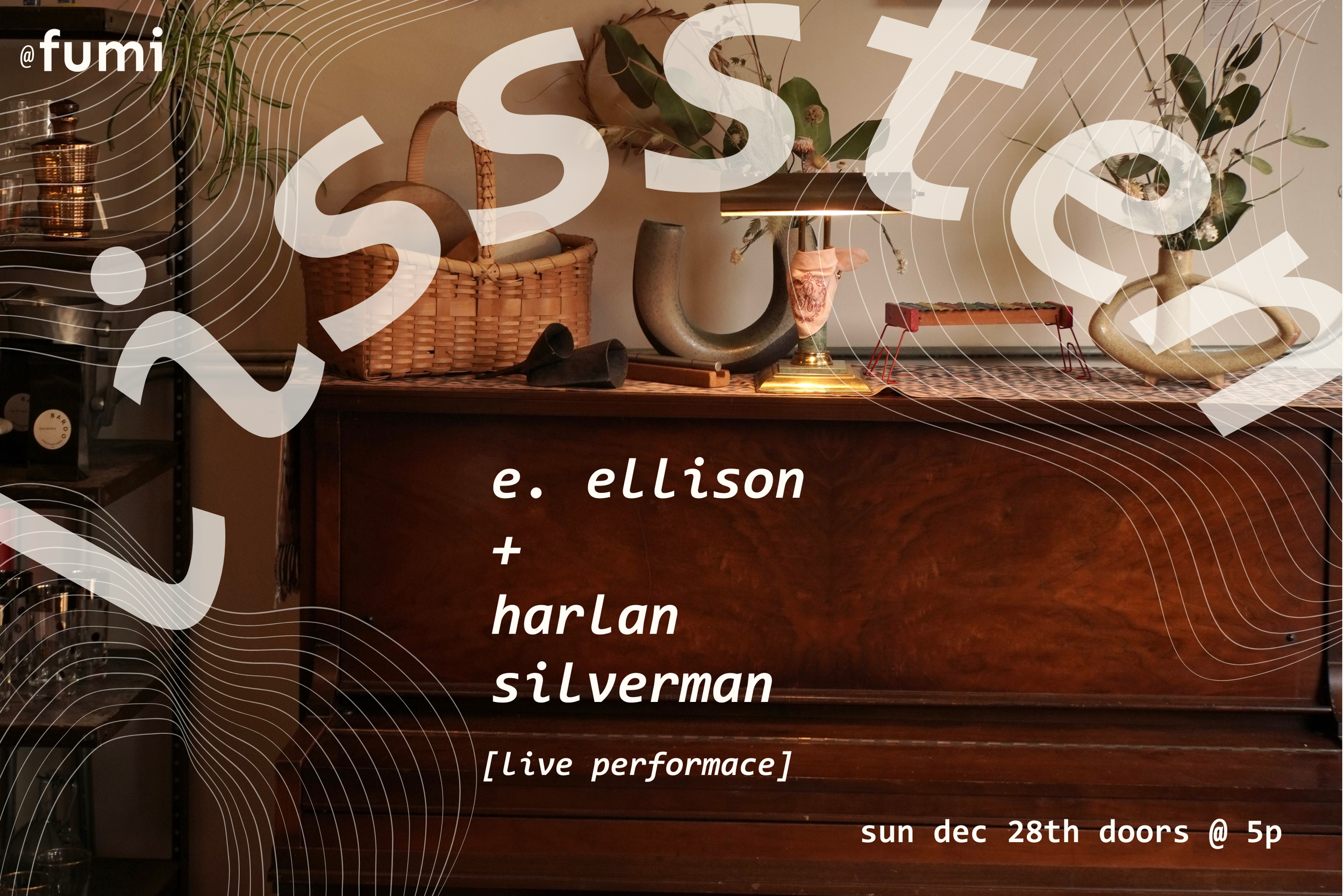 lisssten ~ E.Ellison + Harland Silverman [live performance]