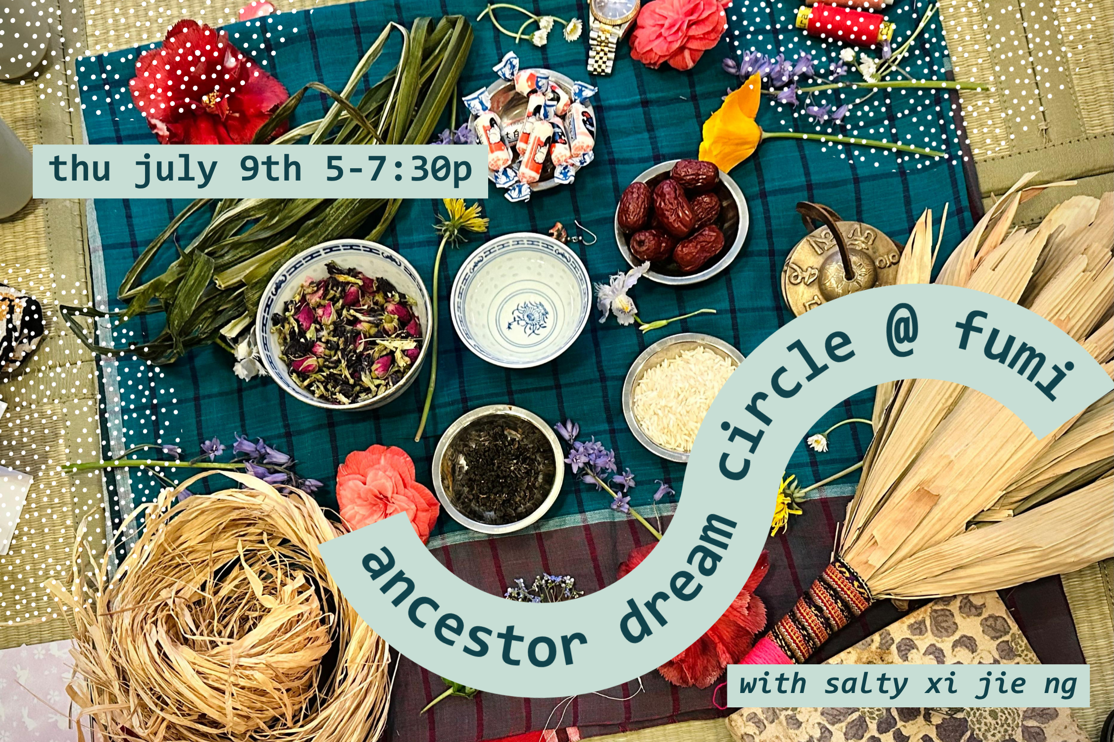 Ancestor Dream Circle (July)