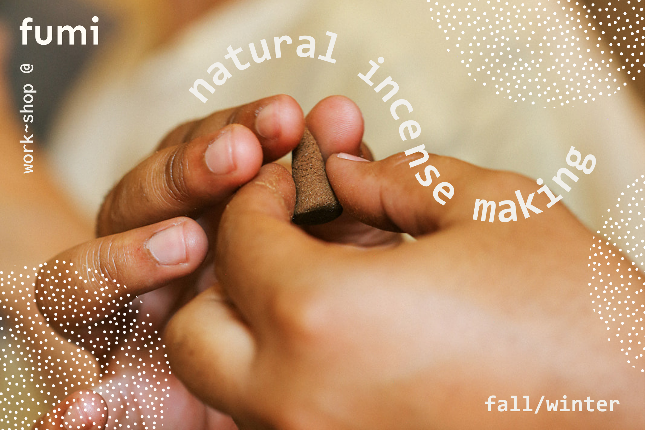 Natural Incense Making in October