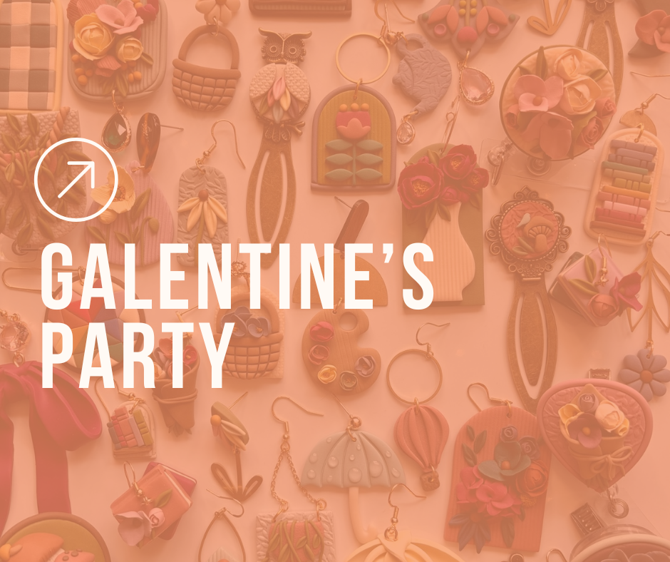 Galentine's Party!