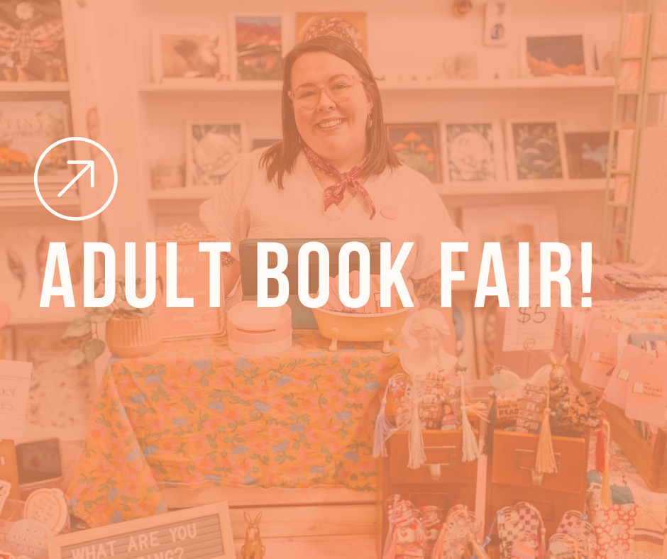 Adult Book Fair with The Novel Notion!