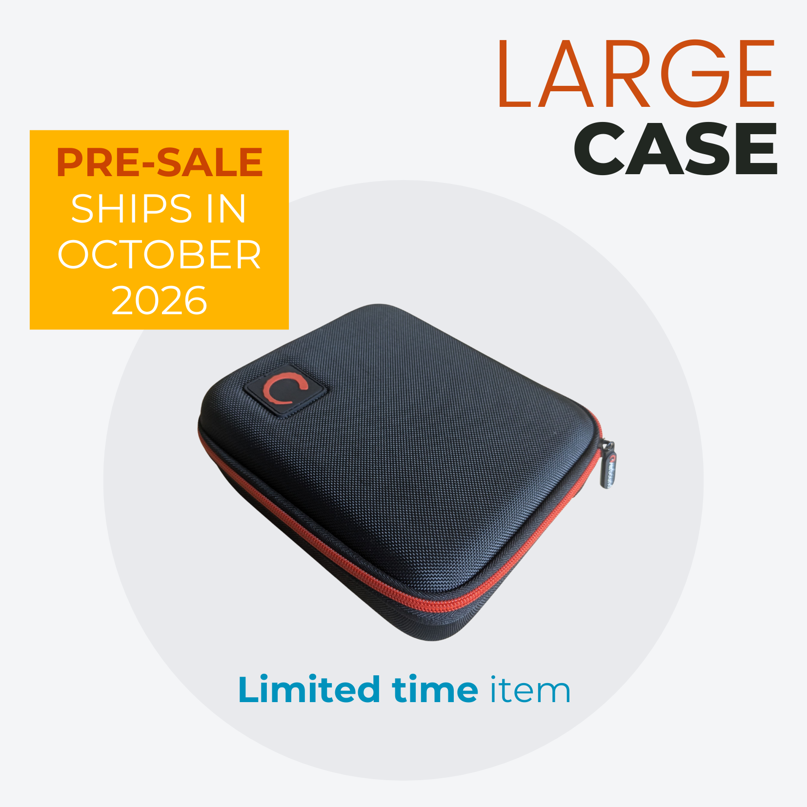 LARGE CASE pre-sale special (Ships in October 2026)